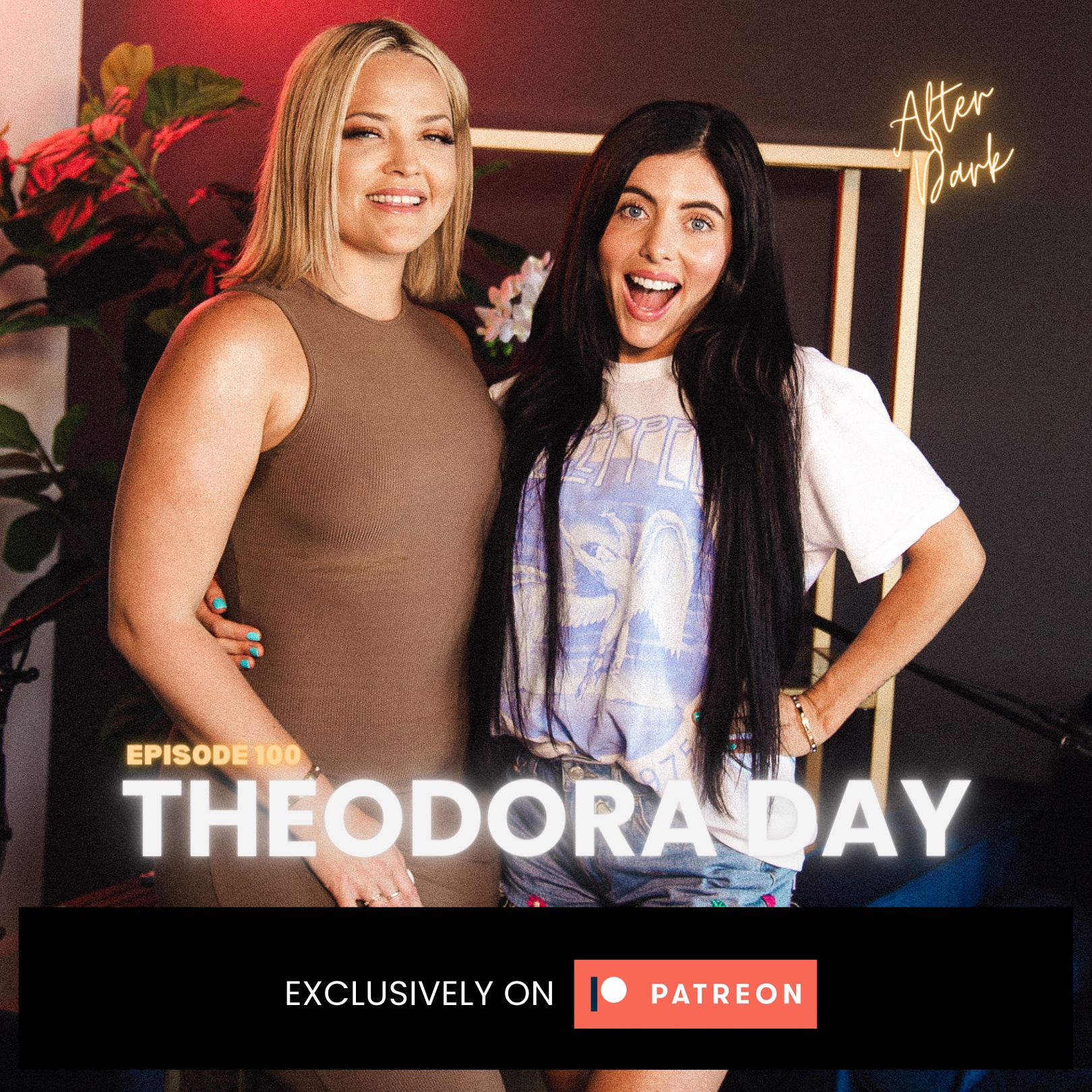 THEODORA DAY (AFTER DARK) | EP 100 episode artwork