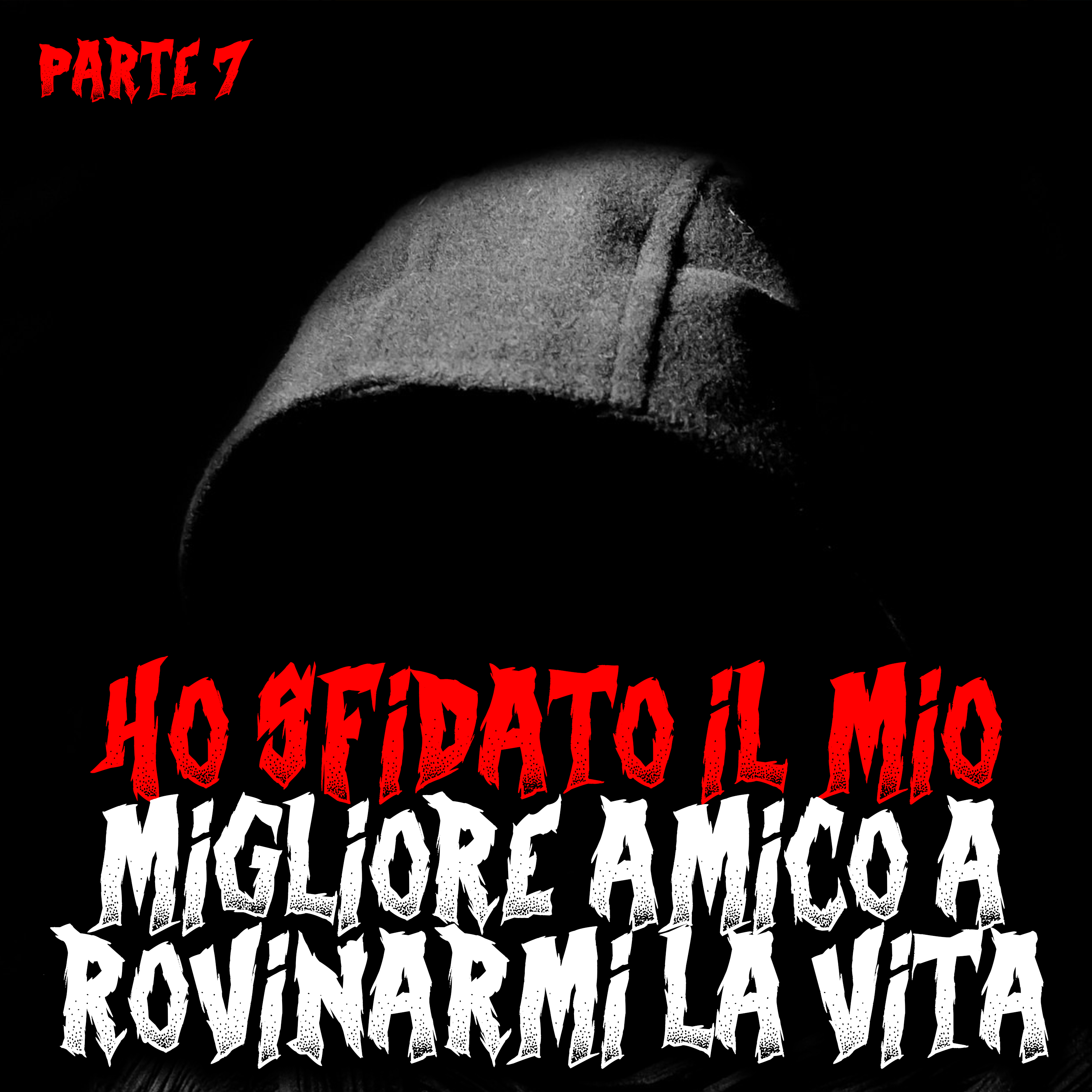 Ho sfidato il mio migliore amico a rovinarmi la vita - Ci sta riuscendo - Parte 7 episode artwork