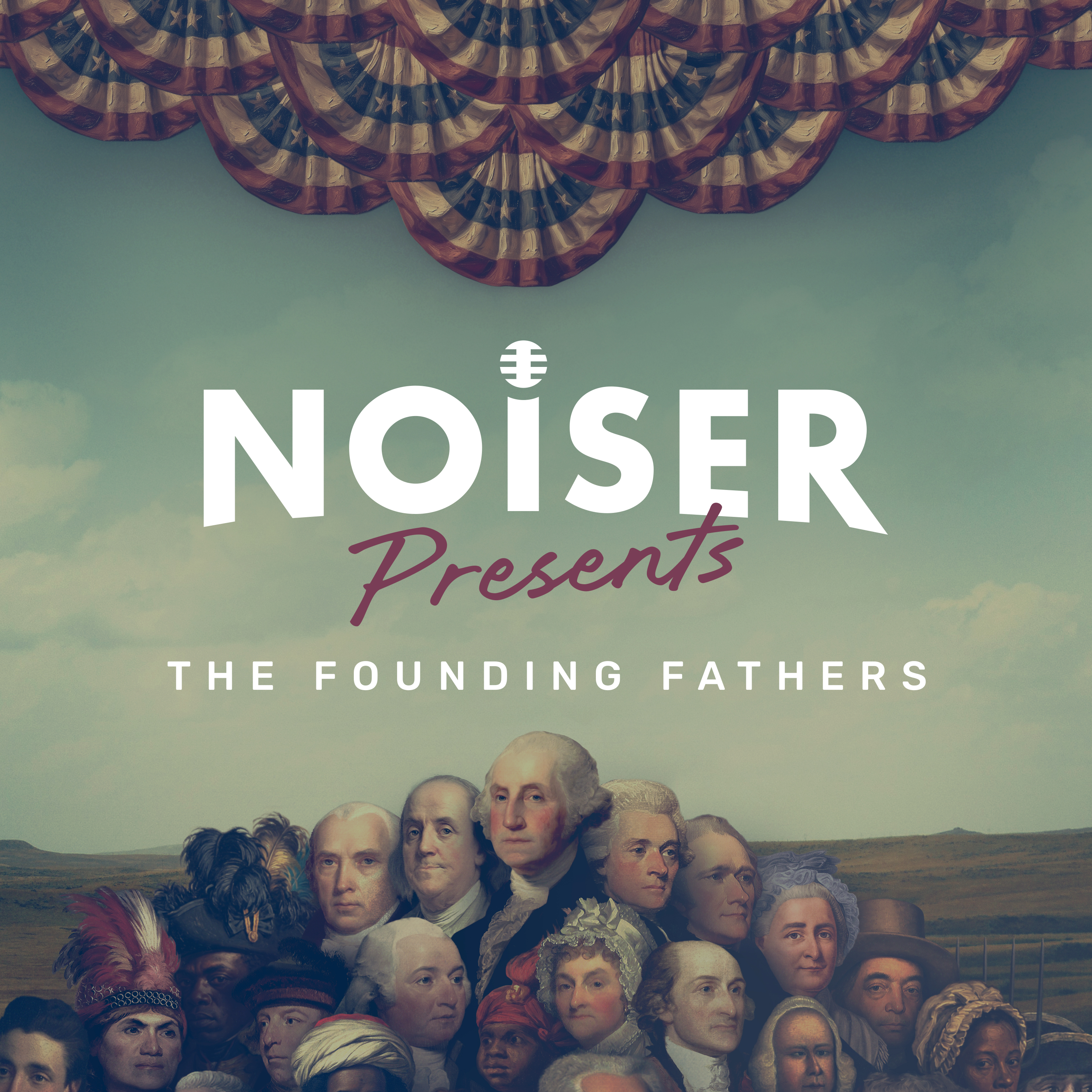 Founding Fathers Pt8: Hail to the Chief episode artwork