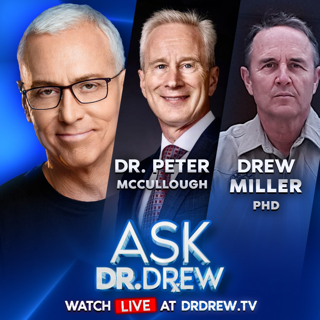Dr. Peter McCullough: RFK Ends COVID Vaccine EUA, SCOTUS Rules For Monsanto + Ret. Colonel Drew Miller on Preparing For An “Age of Collapse” – Ask Dr. Drew– Ep 636 episode artwork