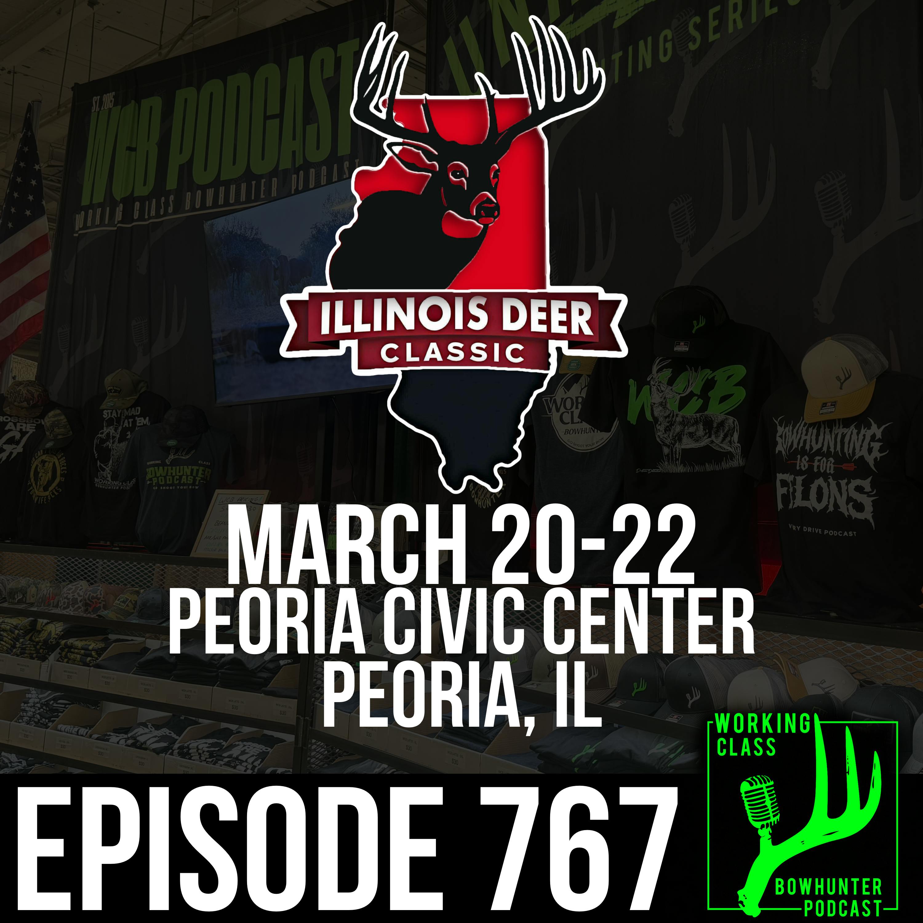 767 Illinois Deer Classic with Cole Thompson 767 Illinois Deer Classic with Cole Thompson