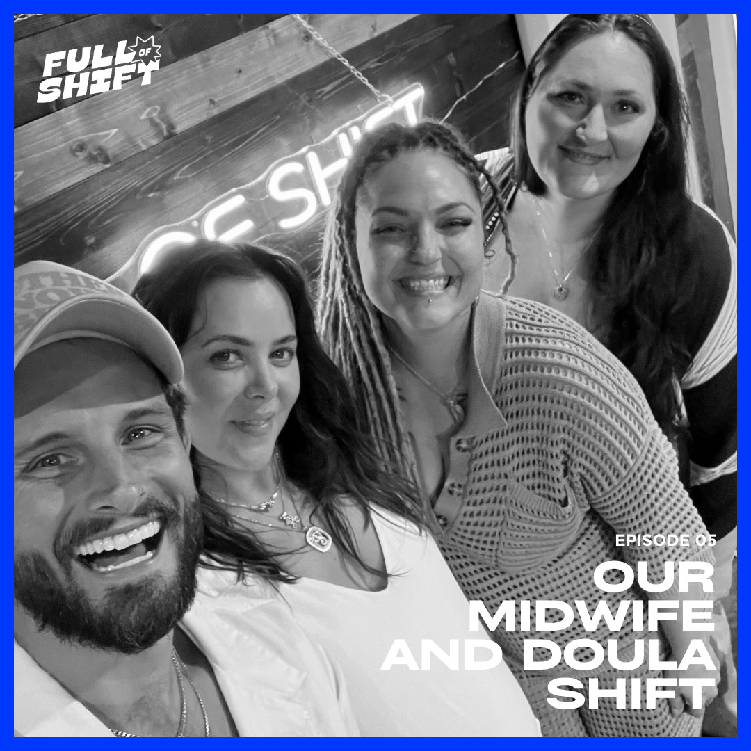 Our Midwife and Doula Shift Bonus Episode on Patreon