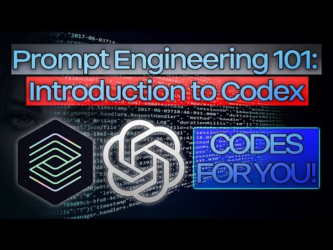 Prompt Engineering 101: Introduction to CODEX | Artificial Intelligence Masterclass