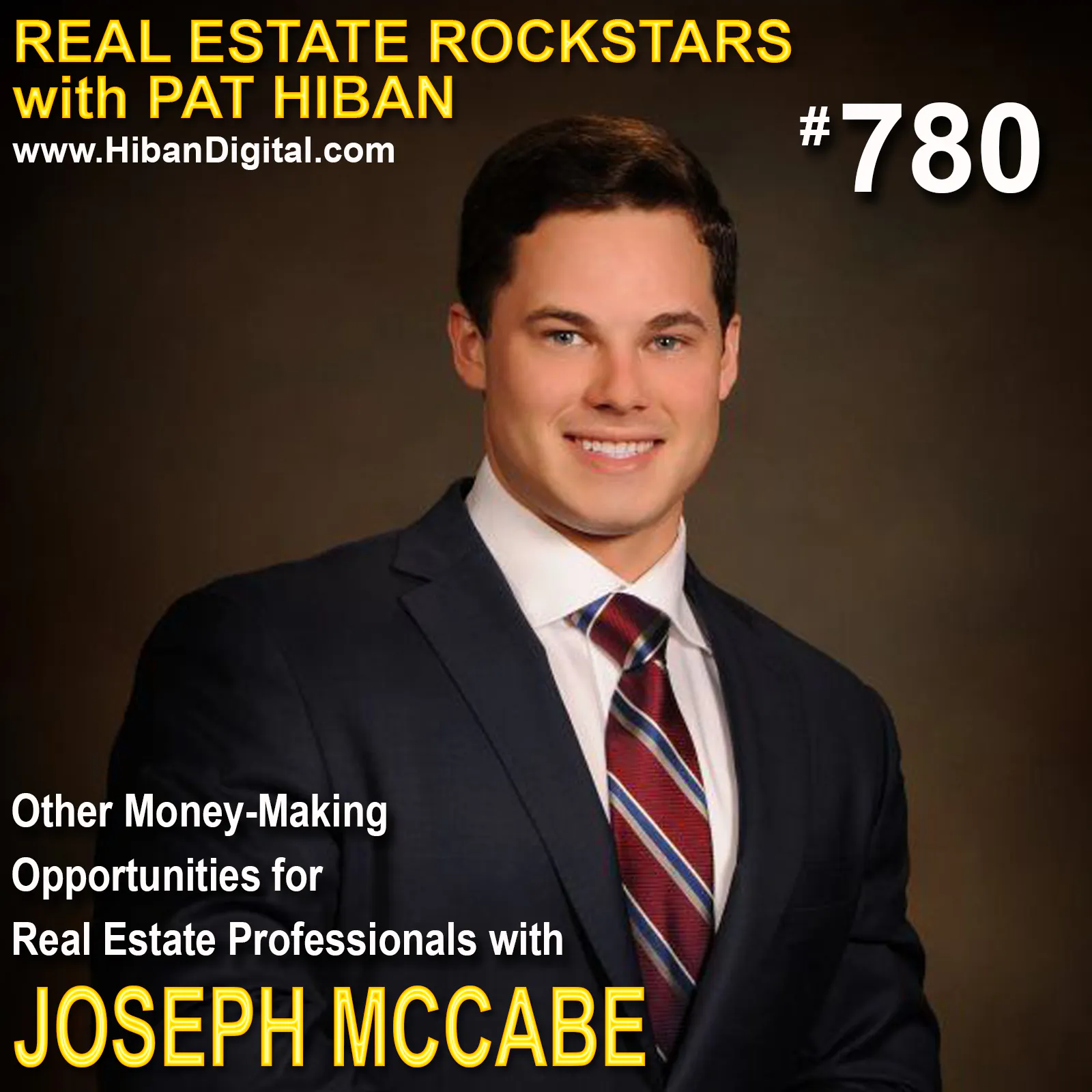 780: Other Money-Making Opportunities for Real Estate Professionals with Joseph McCabe