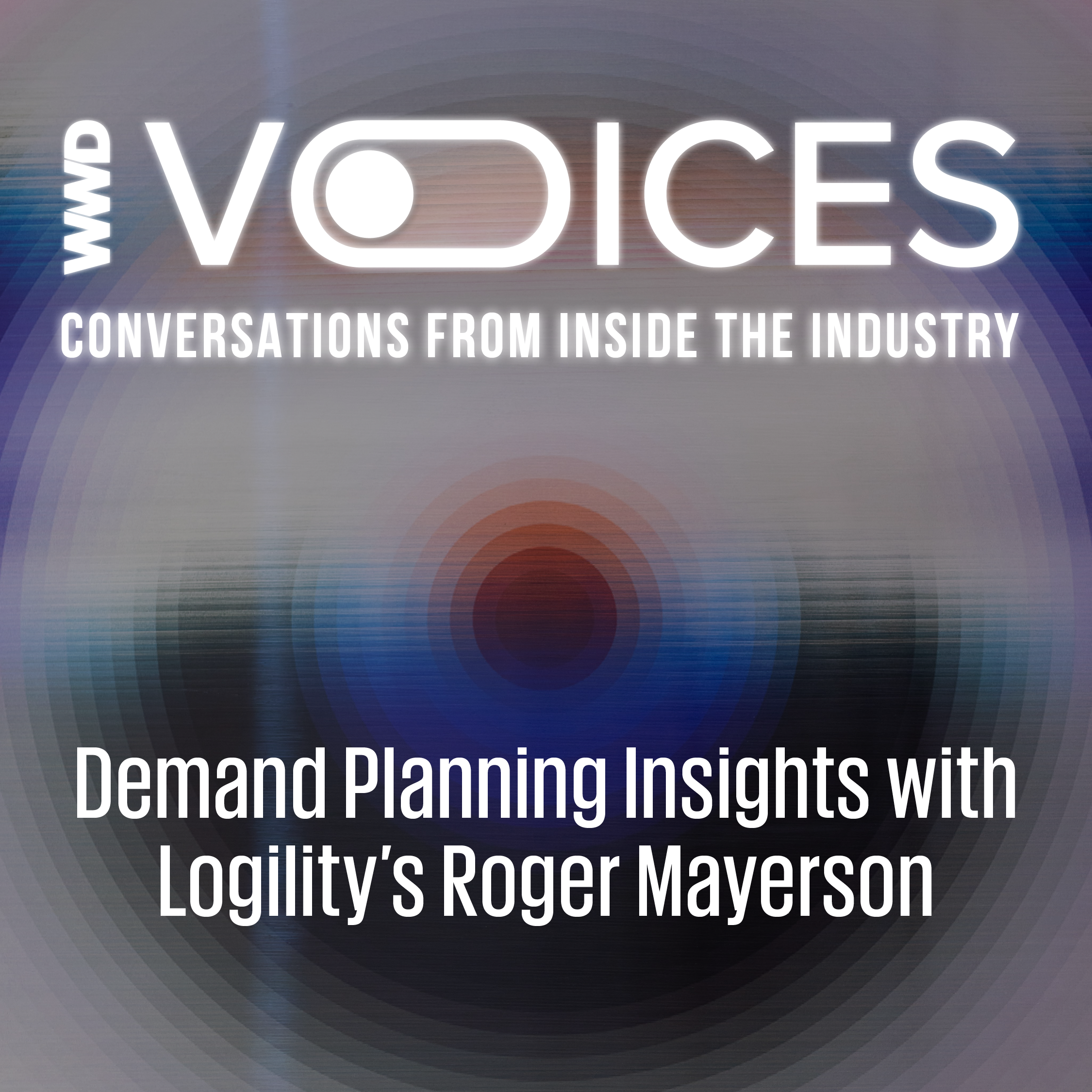 Demand Planning Insights with Logility’s Roger Mayerson episode artwork