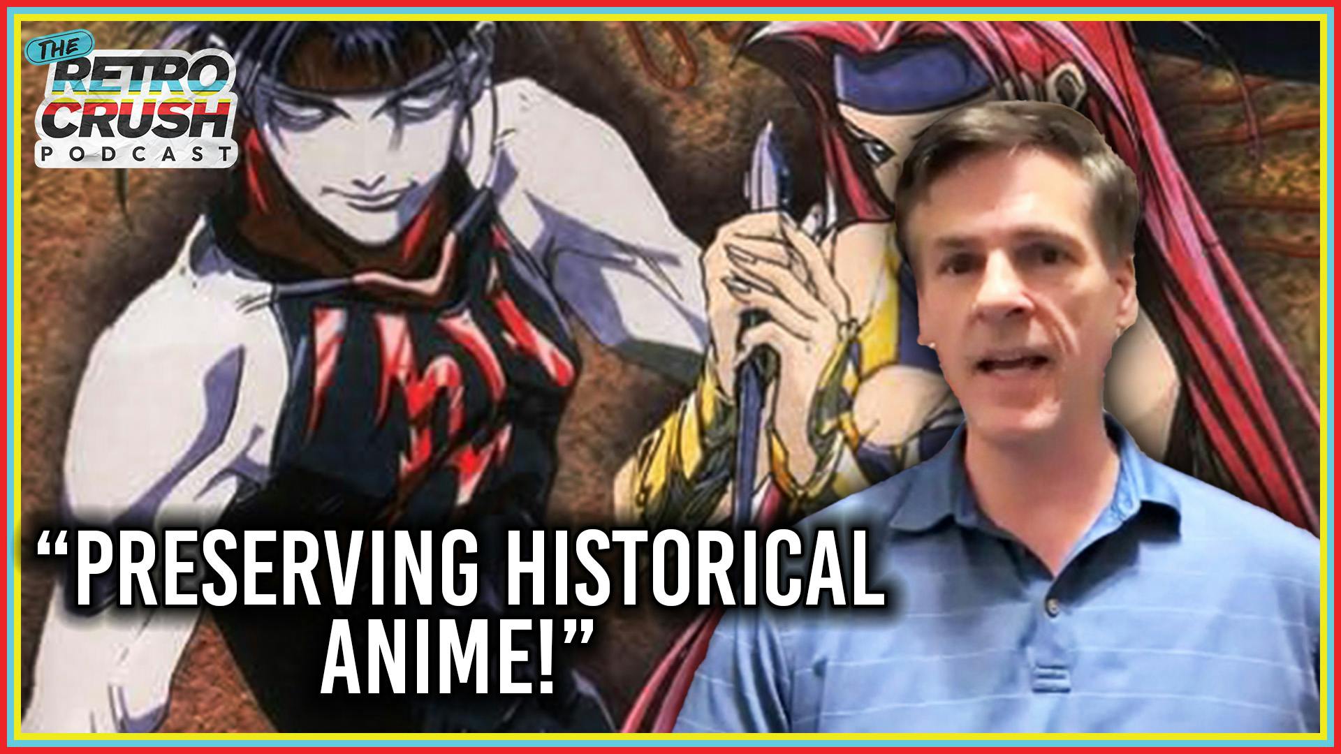Uncovering Nazca: How One Man Is Preserving a Forgotten '90s Anime! | Retrocrush Podcast Ep 46 Uncovering Nazca: How One Man Is Preserving a Forgotten '90s Anime! | Retrocrush Podcast Ep 46