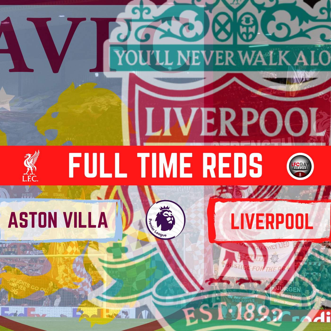 Aston Villa 1 Liverpool 2 Reaction | Full Time Reds episode artwork