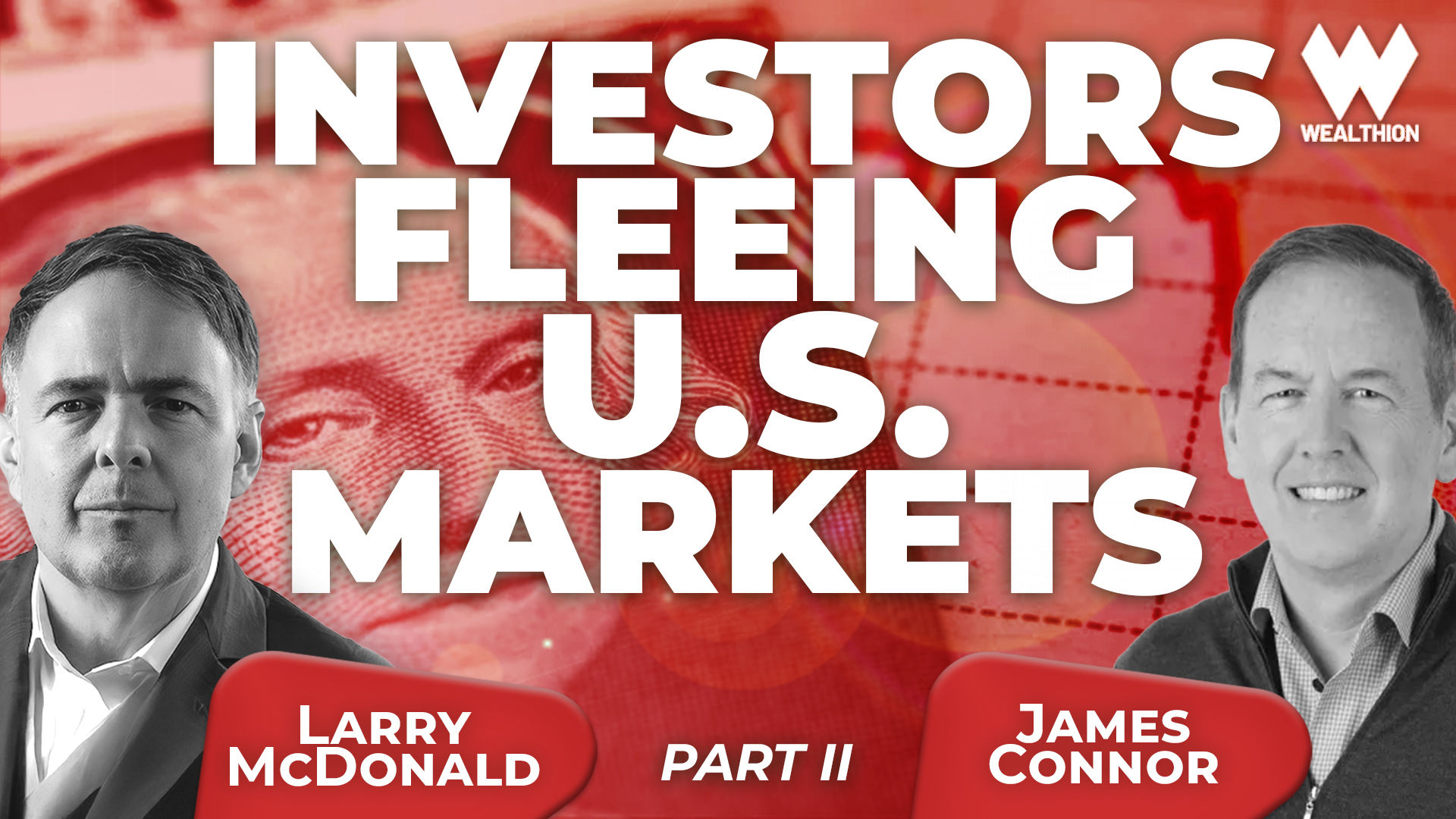 Larry McDonald: Investors Fleeing U.S. Markets - Where the Smart Money Is Going | Part II