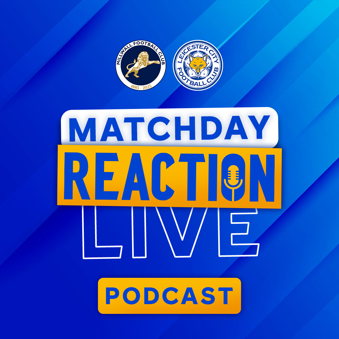 Leicester Lose On The Road | Matchday Live Reaction Podcast: Millwall