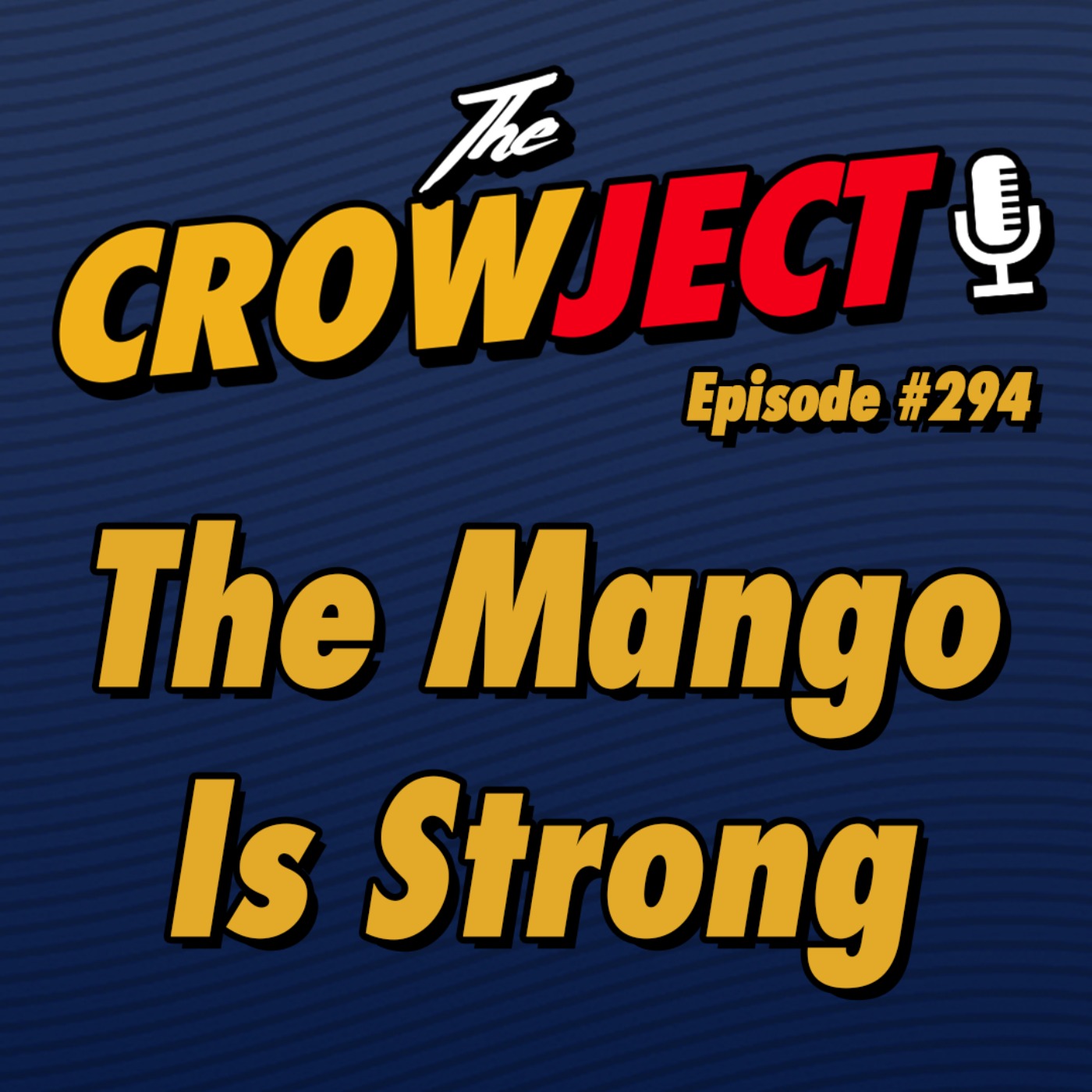 The Mango Is Strong episode artwork
