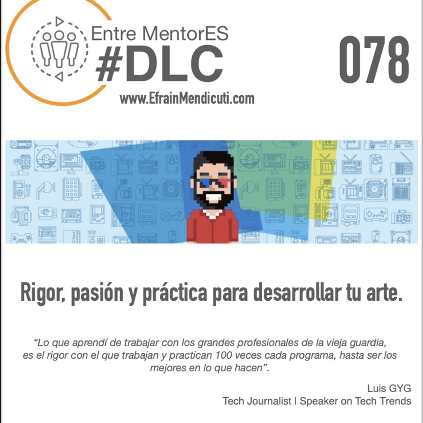 EntreMentorES #DLC 078 con Luis G y G episode artwork