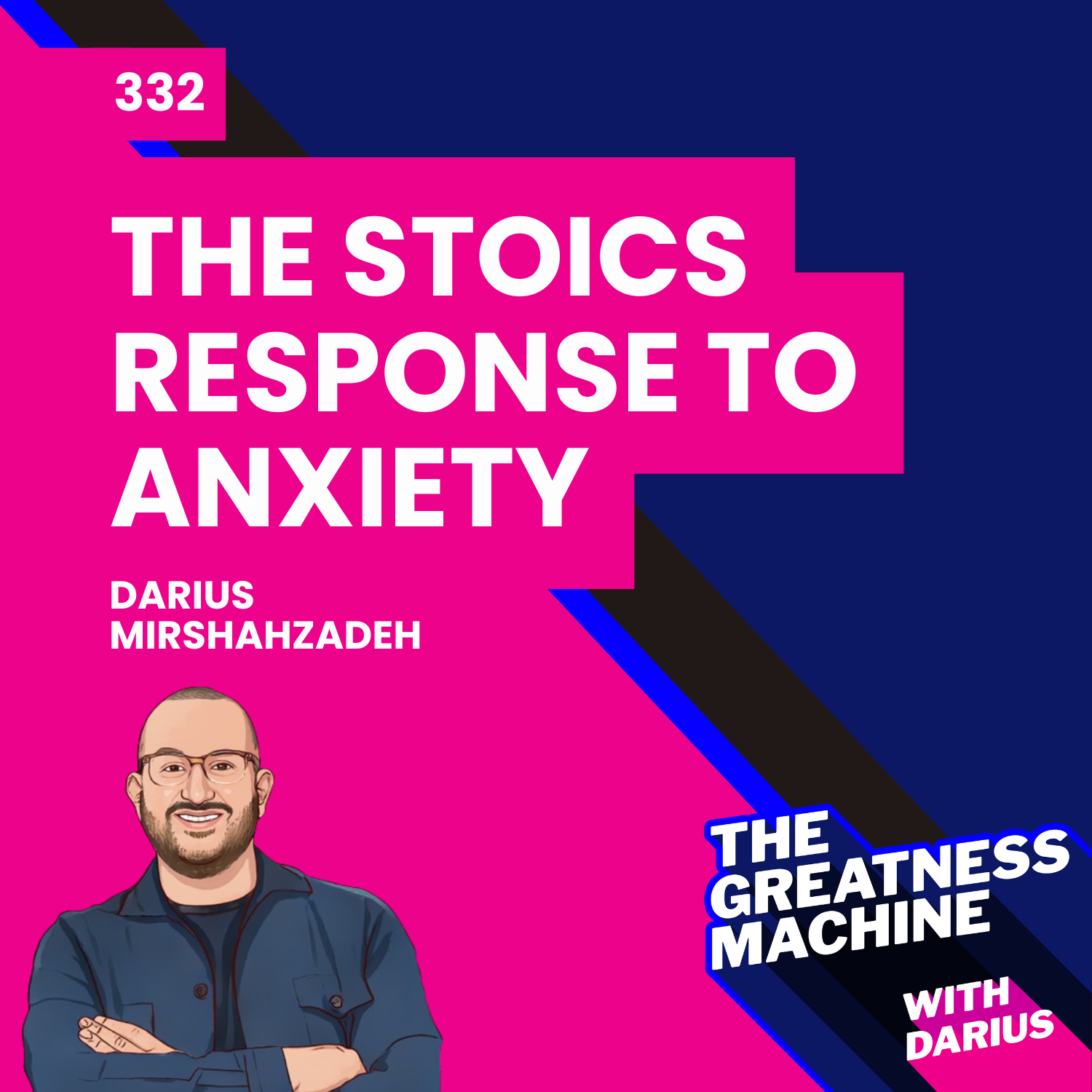 332 | The Stoics Response to Anxiety episode artwork