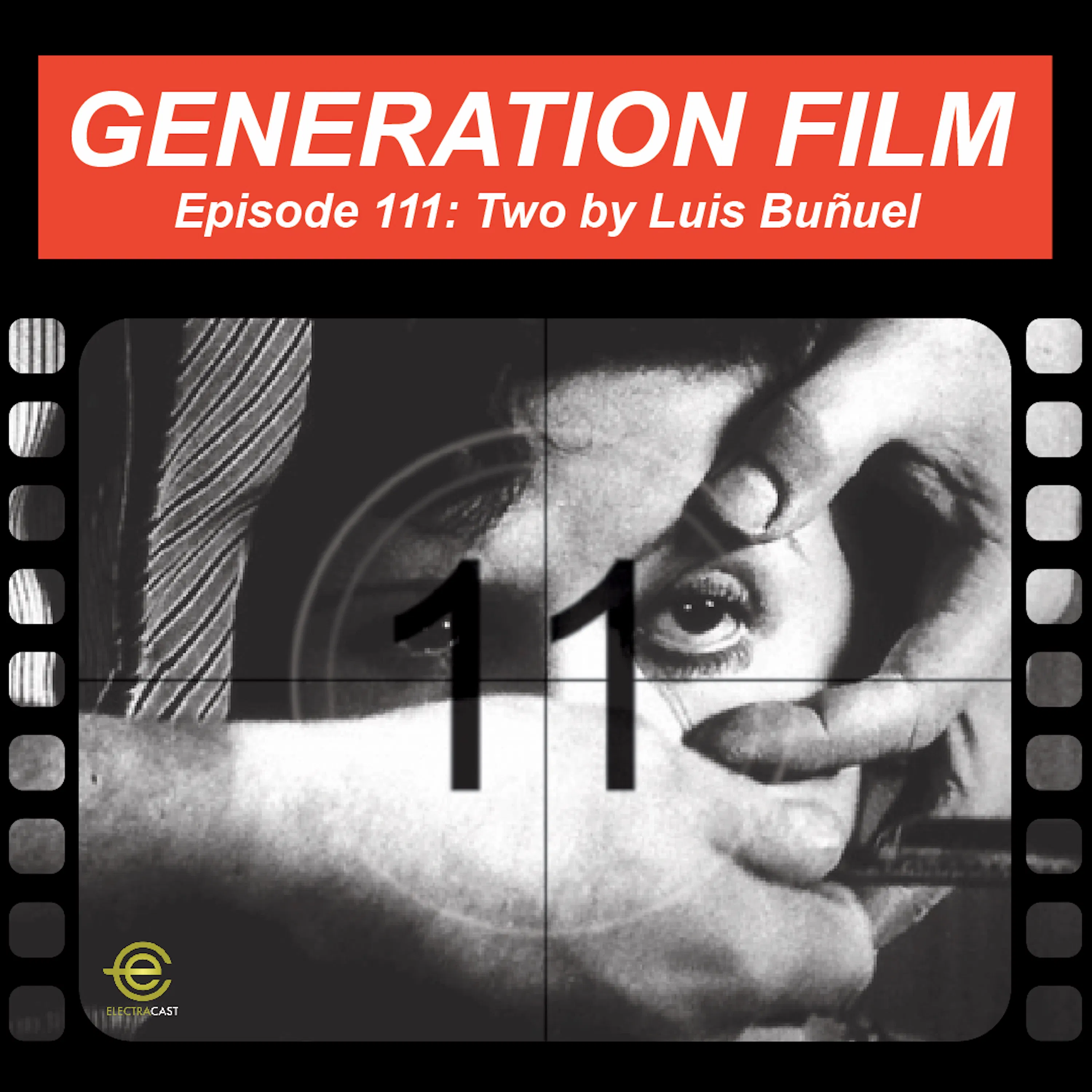 111. Luis Buñuel Double Feature (1929 & 1972) episode artwork
