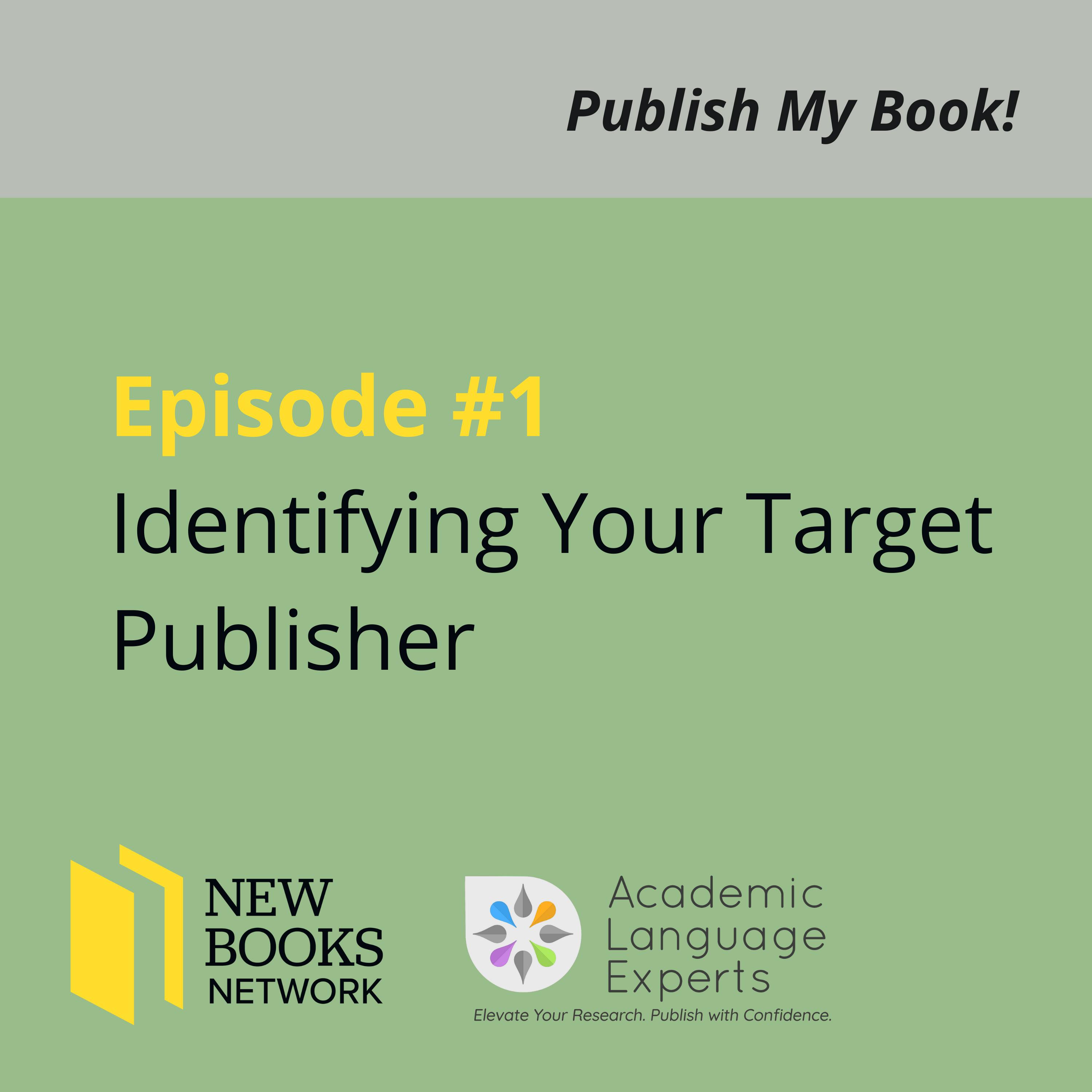 Key Tips to Identifying Your Target Publisher