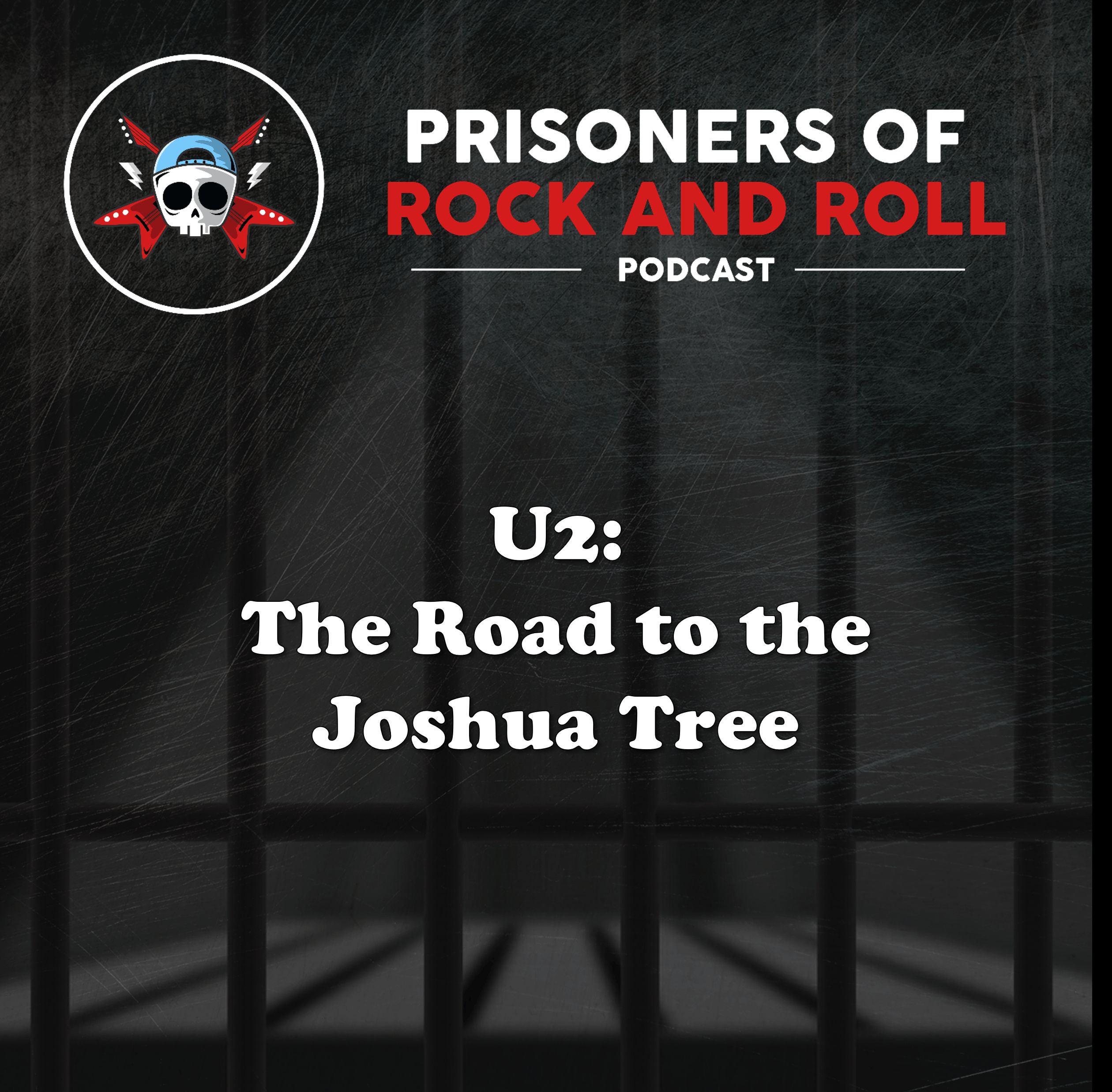 13 - U2: The Road to the Joshua Tree episode artwork