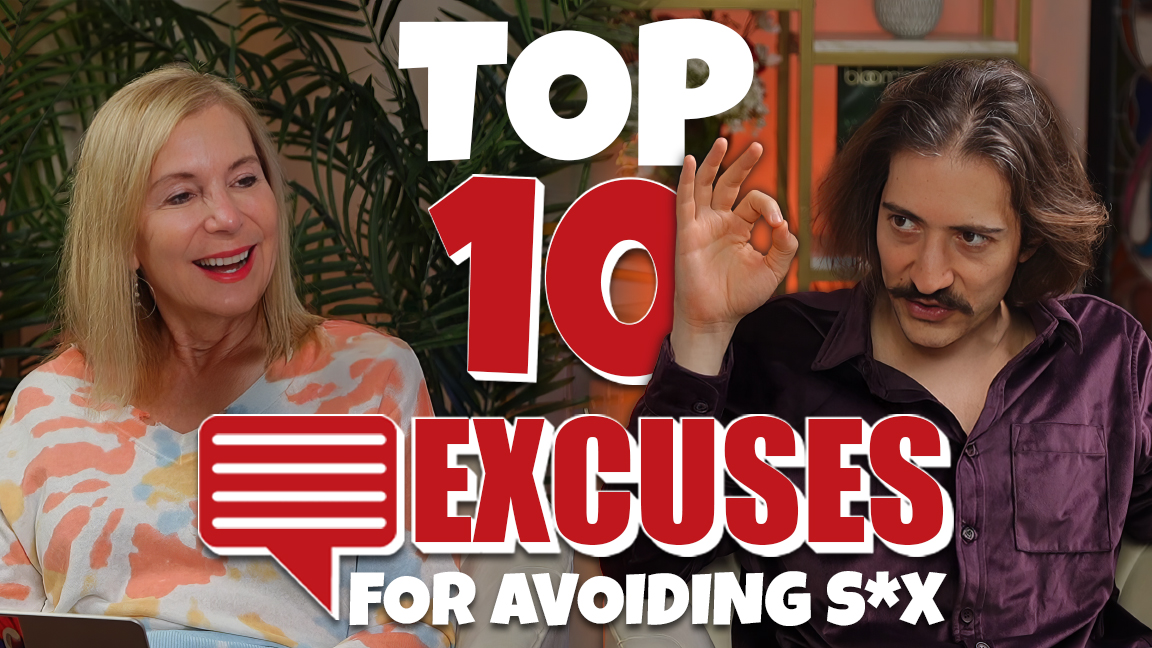 493 Top 10 Excuses for Avoiding Sex