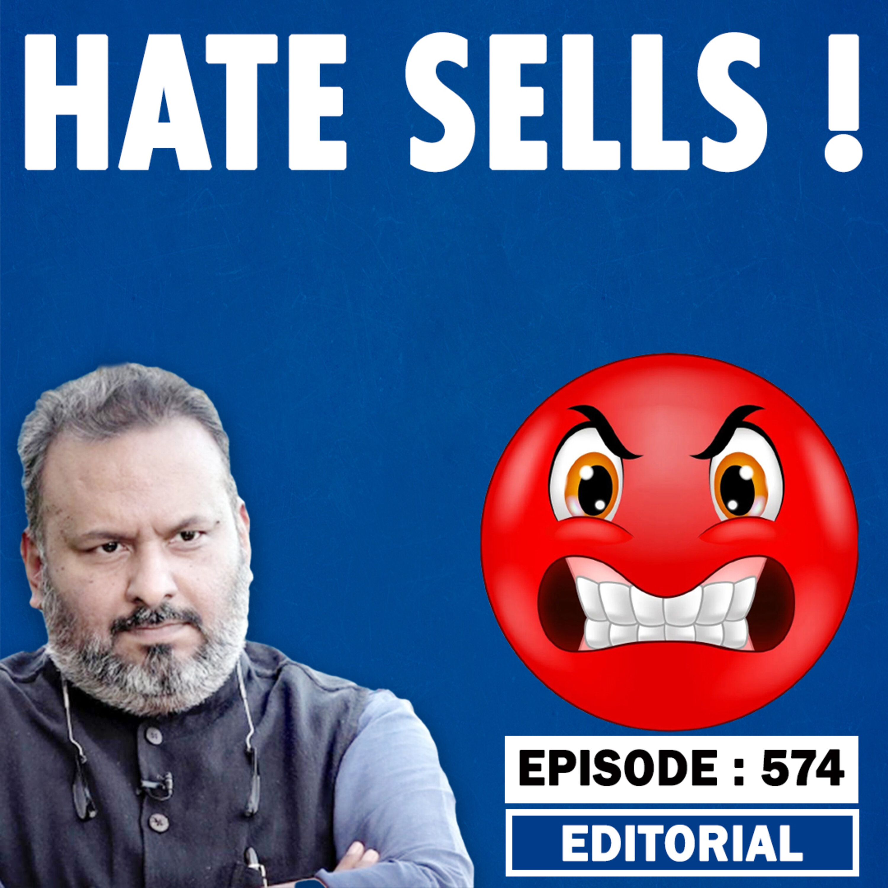Editorial with Sujit Nair: Hate Sells- Yati Narsinghanand, Nupur Sharma, Naveen Jindal,Communal Fury episode artwork