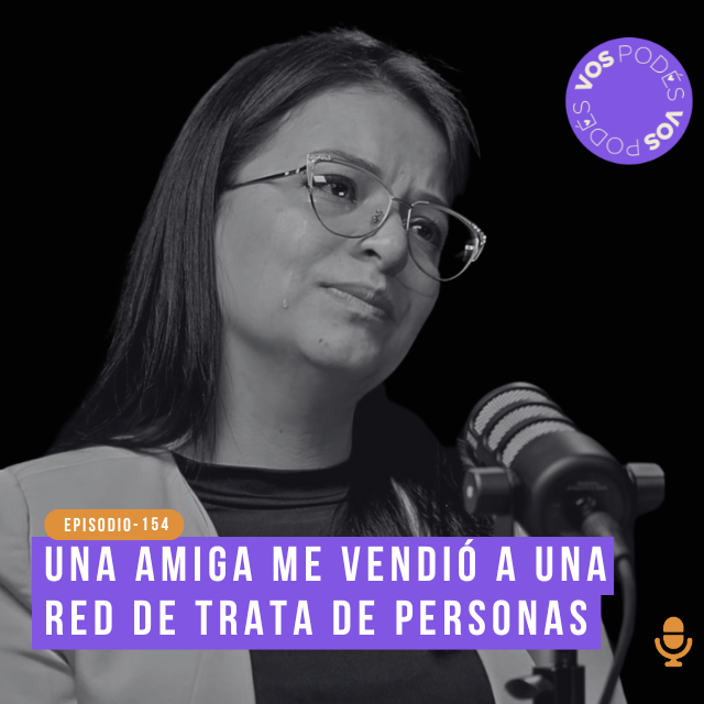 Una amiga me vendió a una red de trata de personas - invitada: Alison Vivas