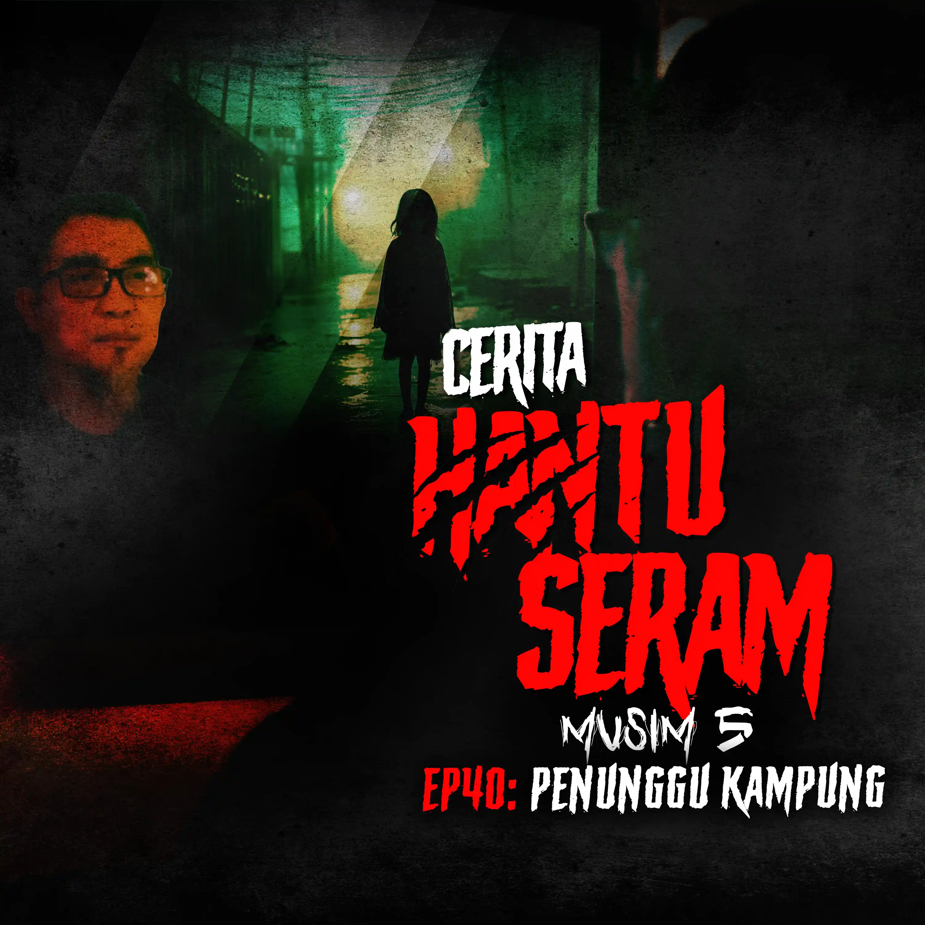 Penunggu Kampung | Cerita Hantu Seram S5EP40 episode artwork