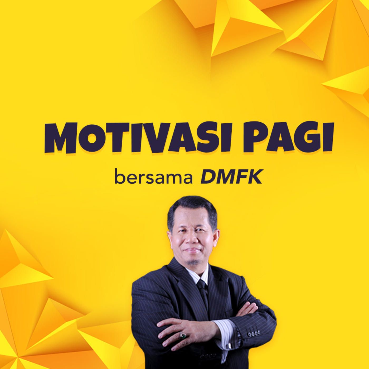 Motivasi Pagi Bersama DMFK - Radio Station [BM]