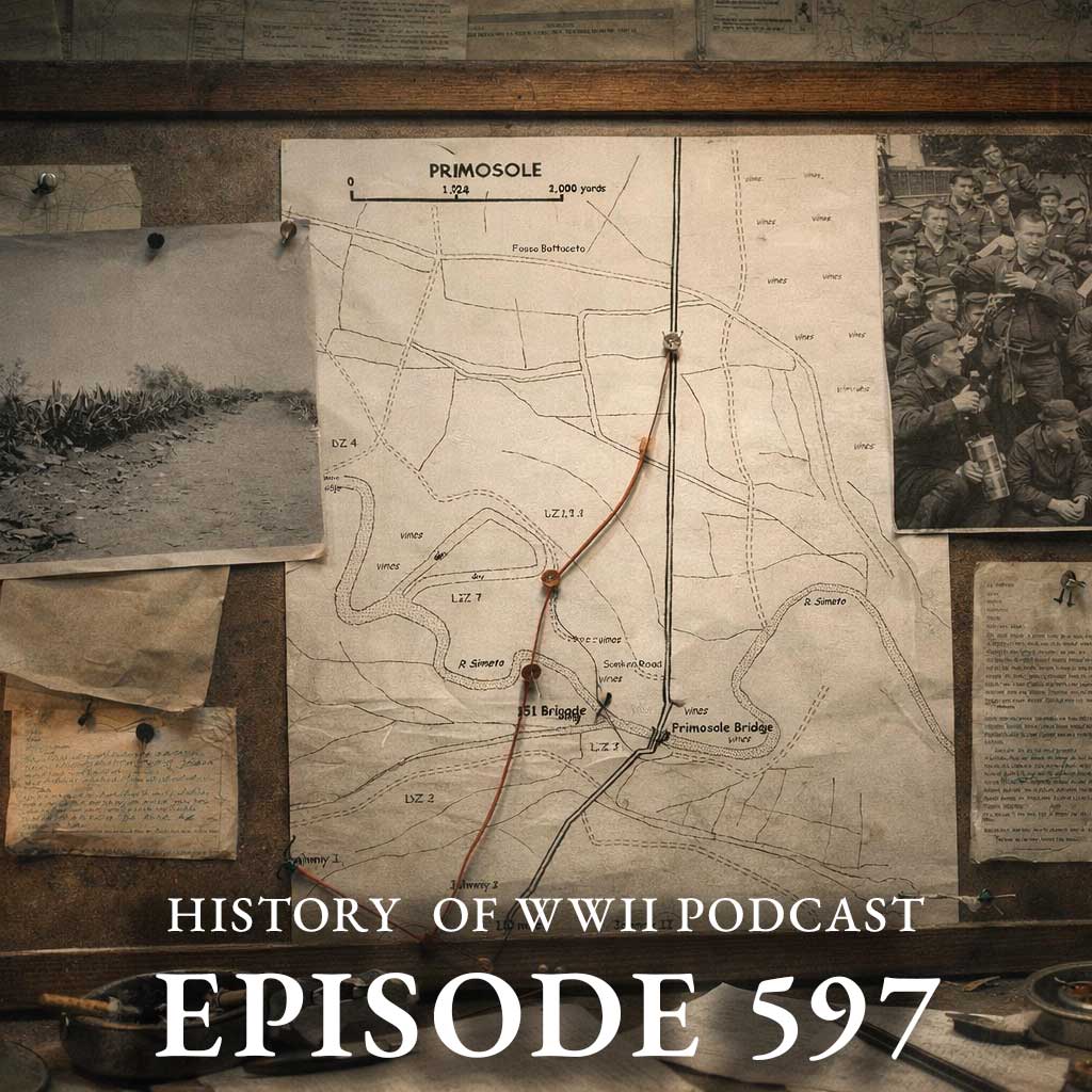 Episode 597-Blood on Primosole Bridge