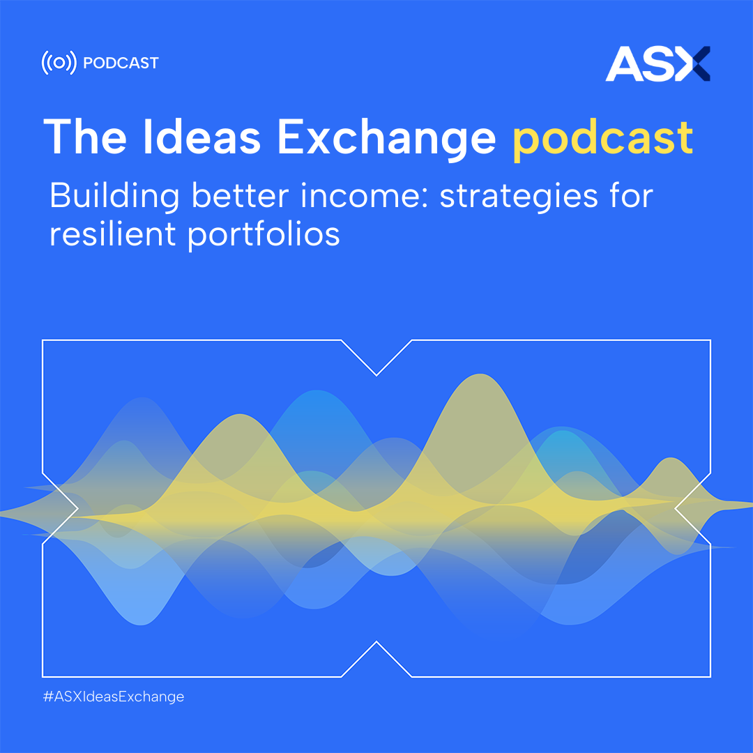 Building better Income: strategies for resilient portfolios