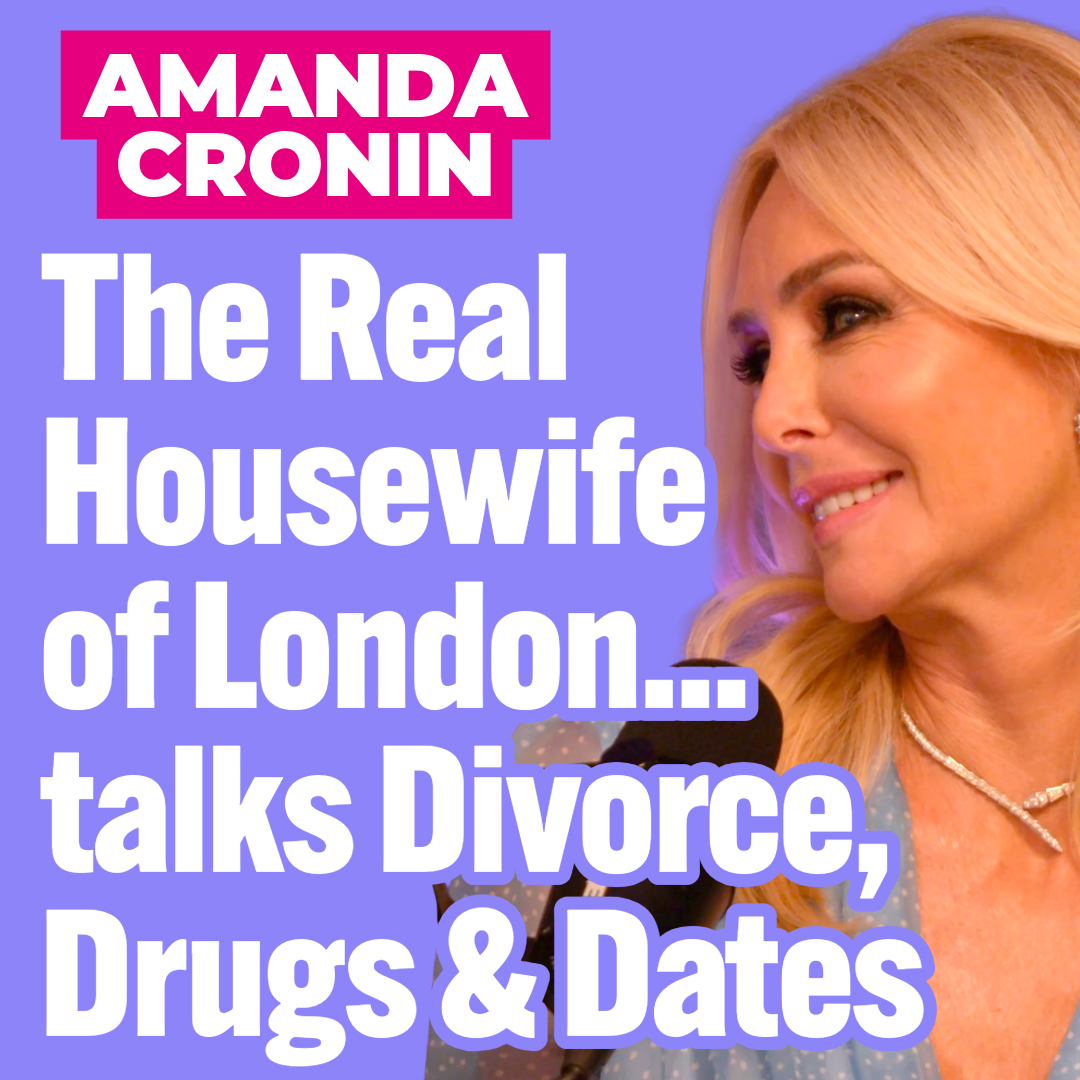 Real Housewives of London star Amanda Cronin talks dates, drugs, divorce & why glamour matters