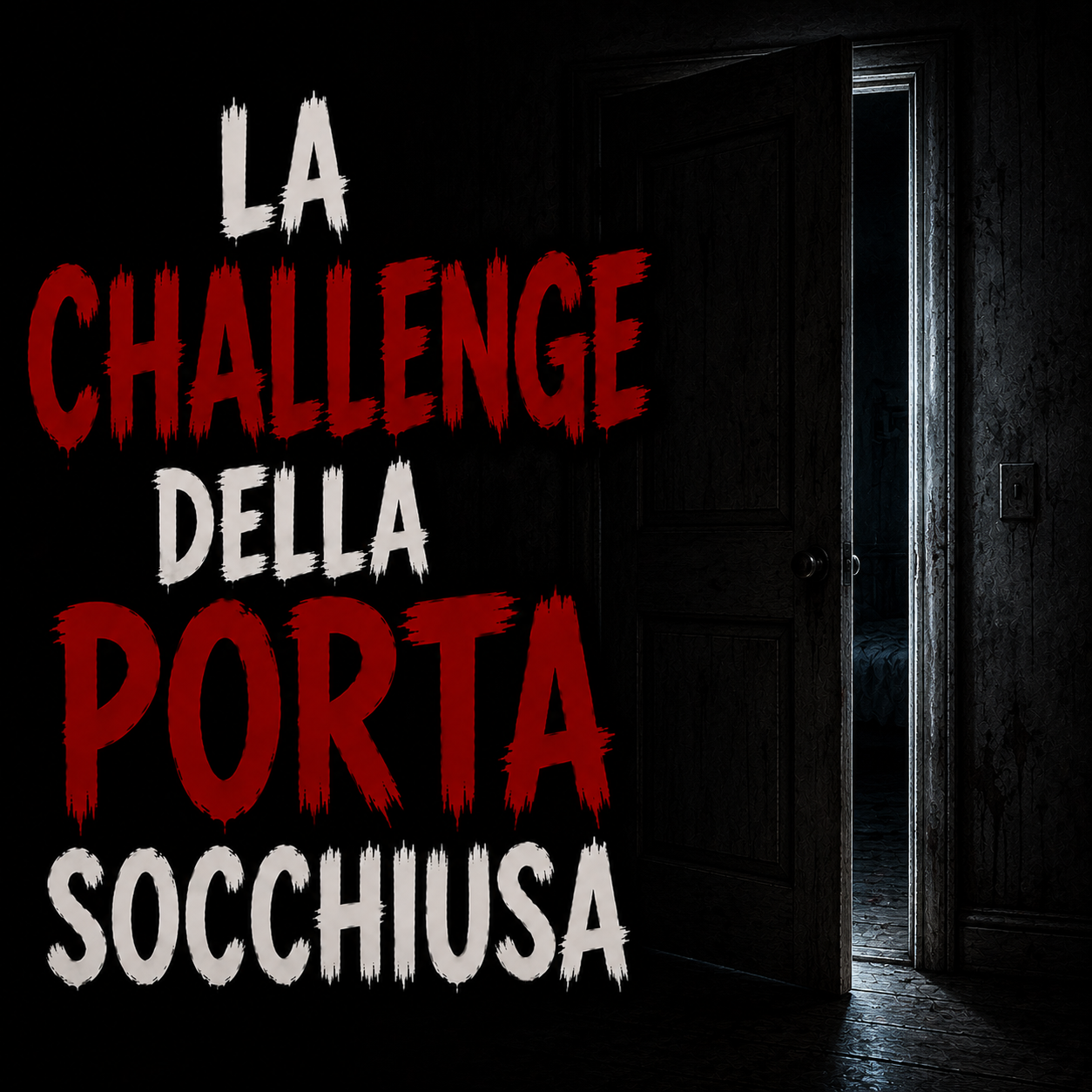 La challenge della porta socchiusa - Racconti Horror episode artwork