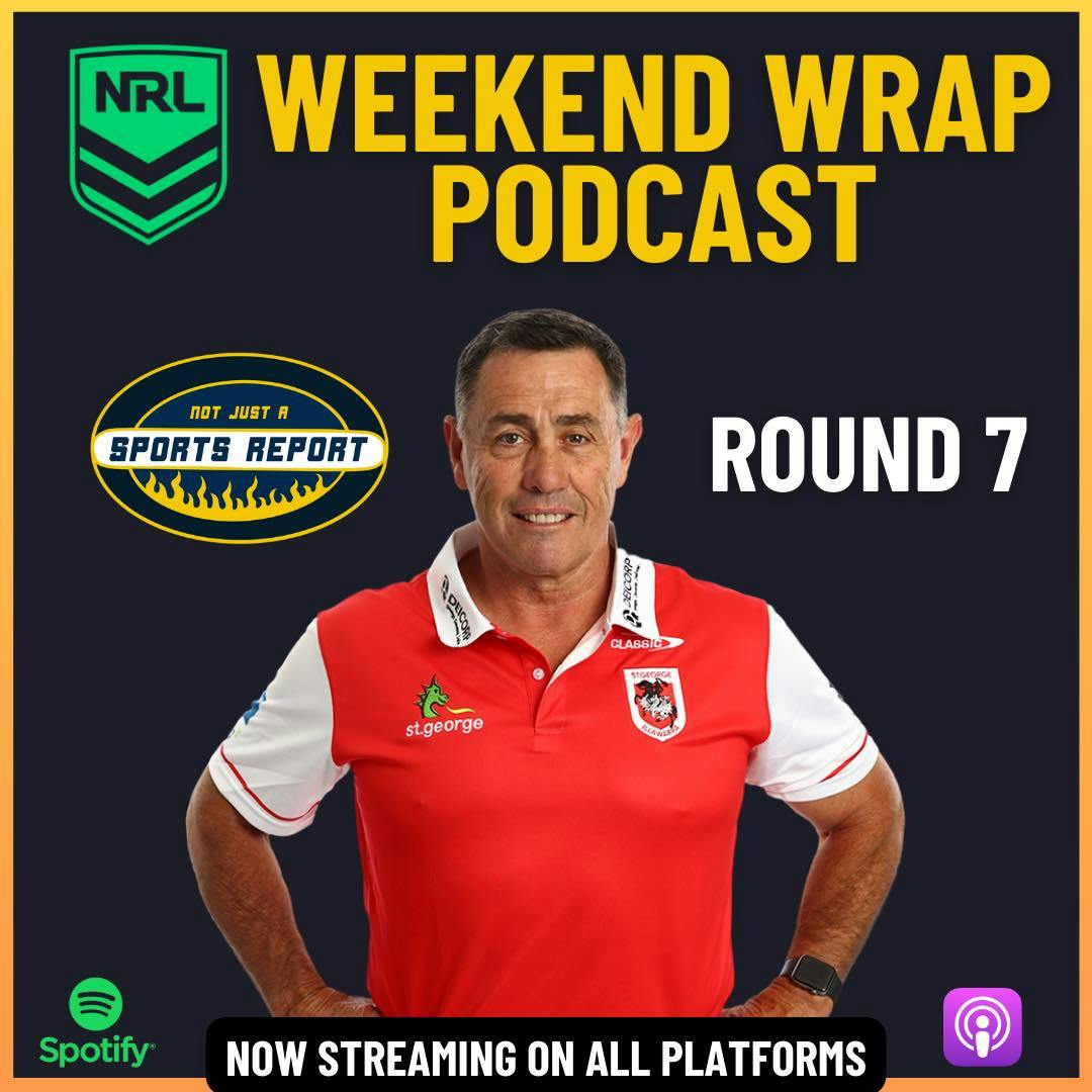 NRL Weekend Wrap 2024: Round 7 NRL Weekend Wrap 2024: Round 7