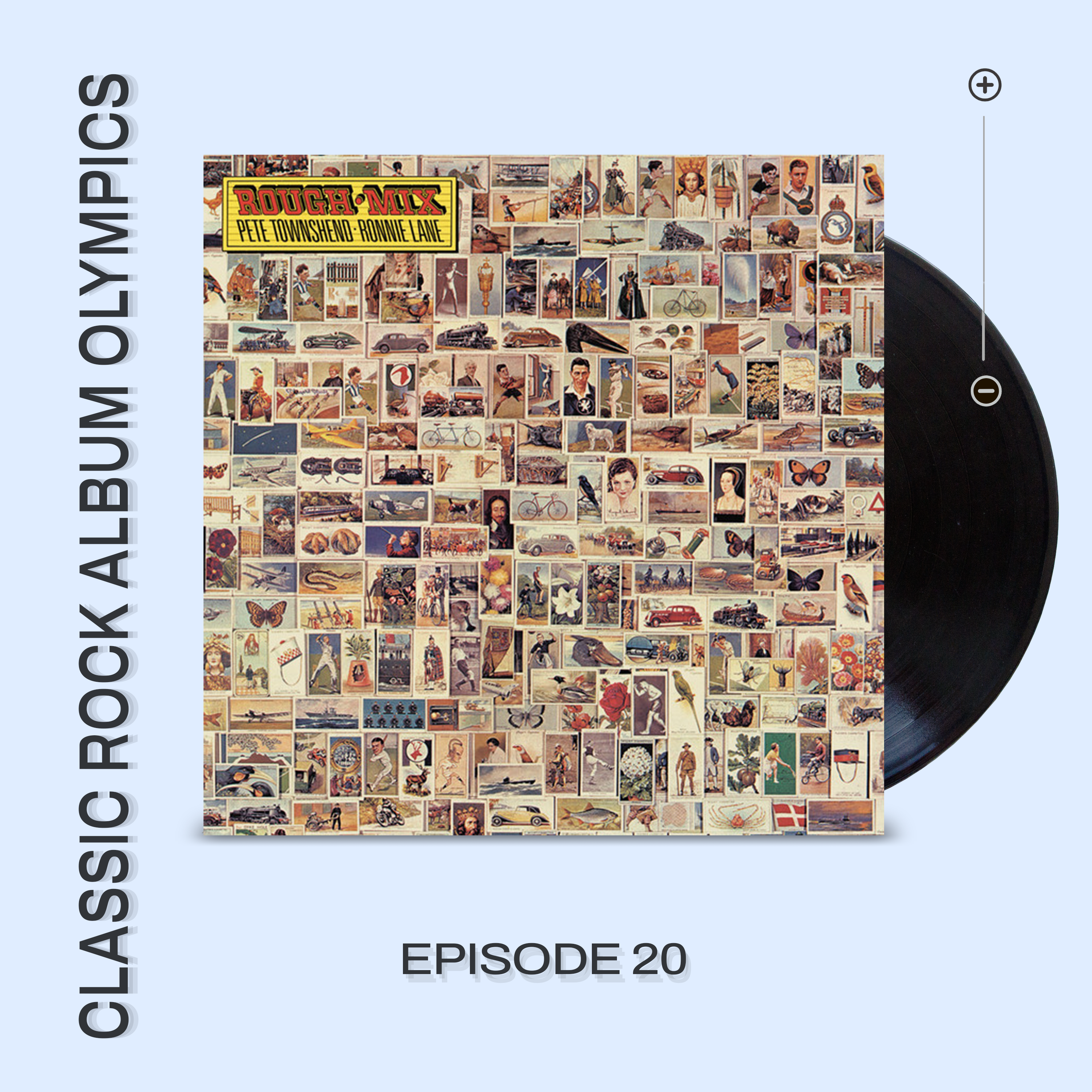 Rough Mix by Pete Townshend & Ronnie Lane...Episode #20