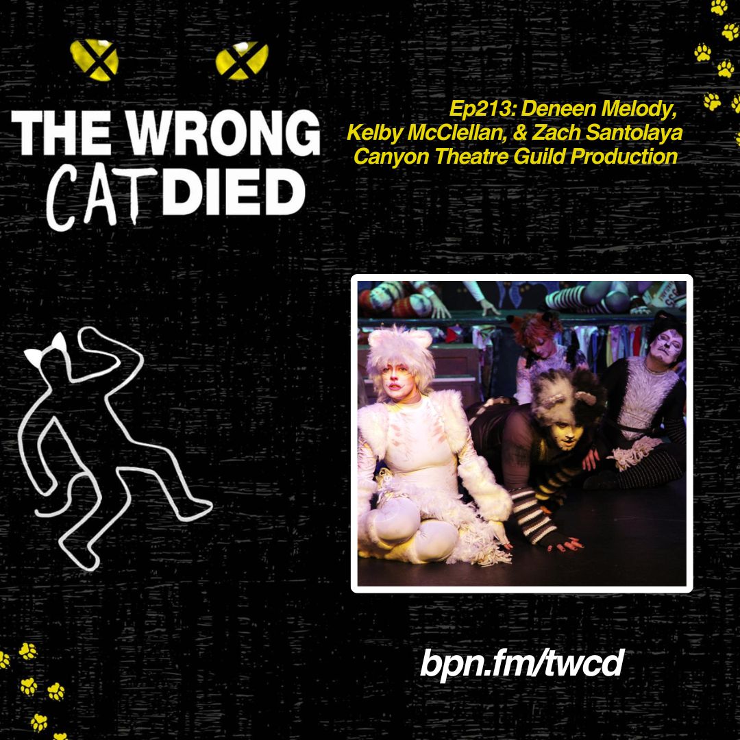 Ep213 - Deneen Melody, Kelby McClellan, & Zach Santolaya, Canyon Theatre Guild Production episode artwork