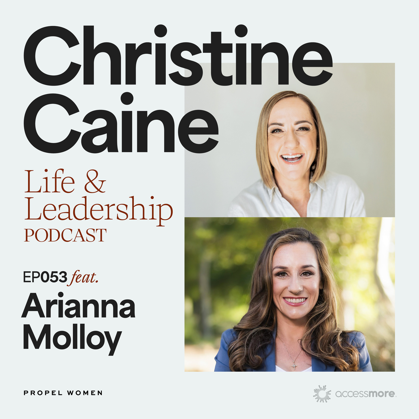 EP 53 with Arianna Molloy: Your Calling Isn’t Bigger Than The One Who Called You episode artwork