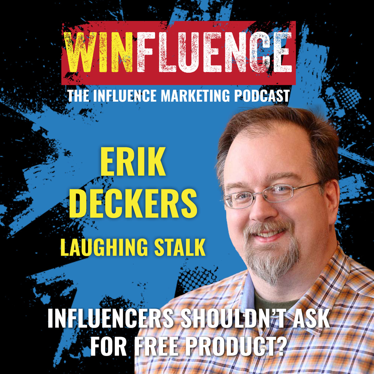 Winfluence - The Influence Marketing Podcast