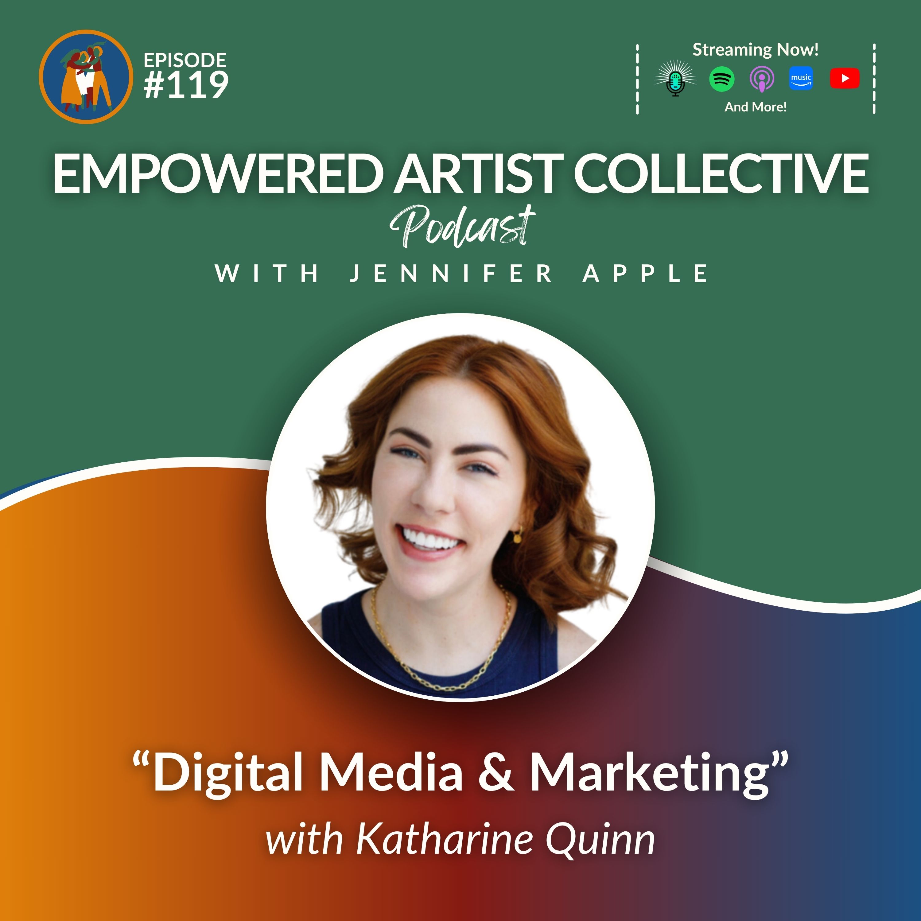 119. Digital Media & Marketing with Katharine Quinn episode artwork