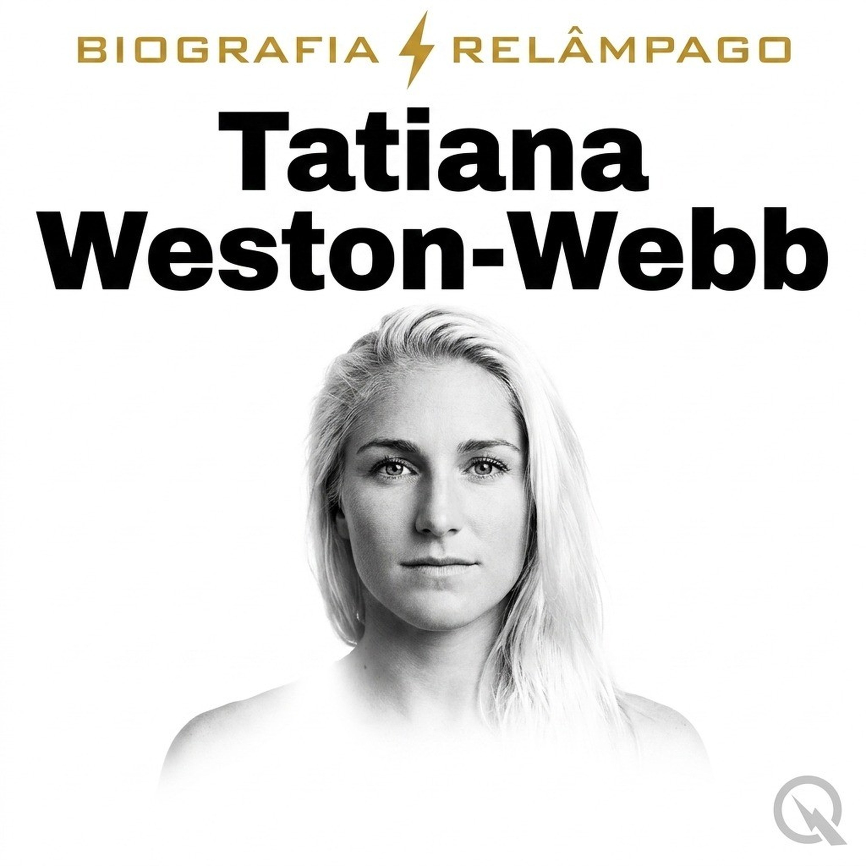 Tatiana Weston-Webb - Biografia Relâmpag