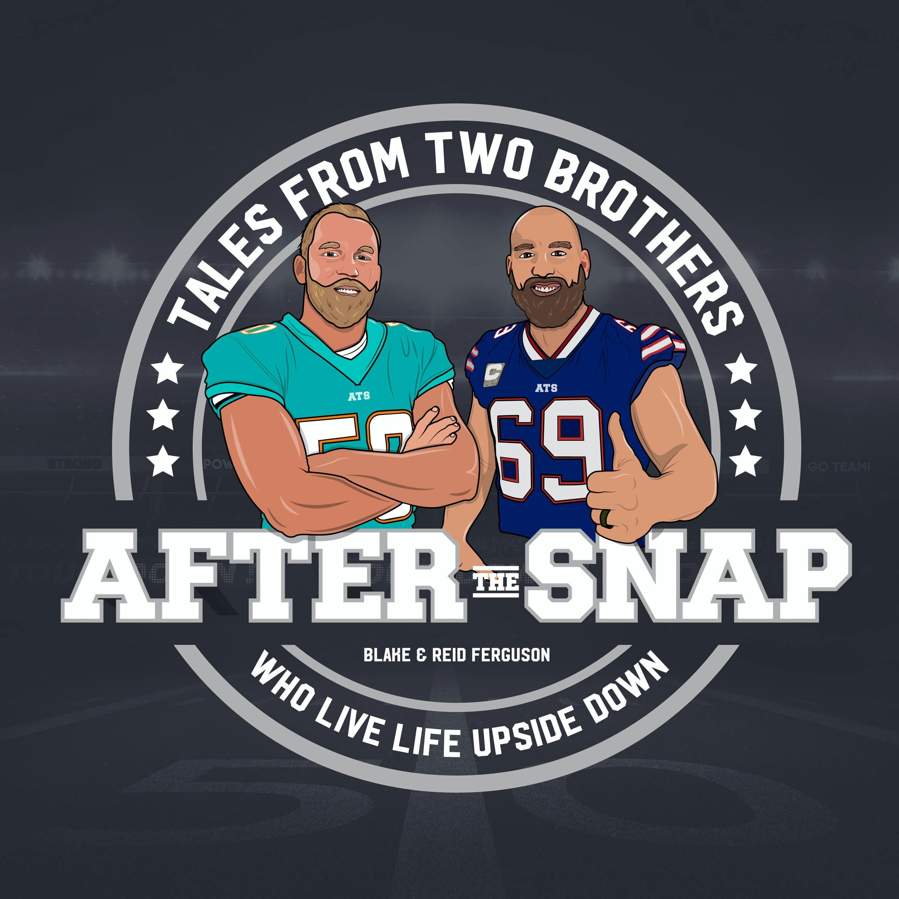 After the Snap with Reid And Blake Ferguson (Episode 3)