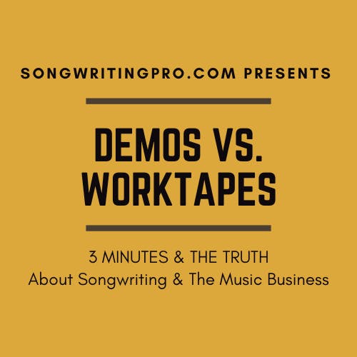 3 Minutes & The Truth: Demos vs. Worktapes