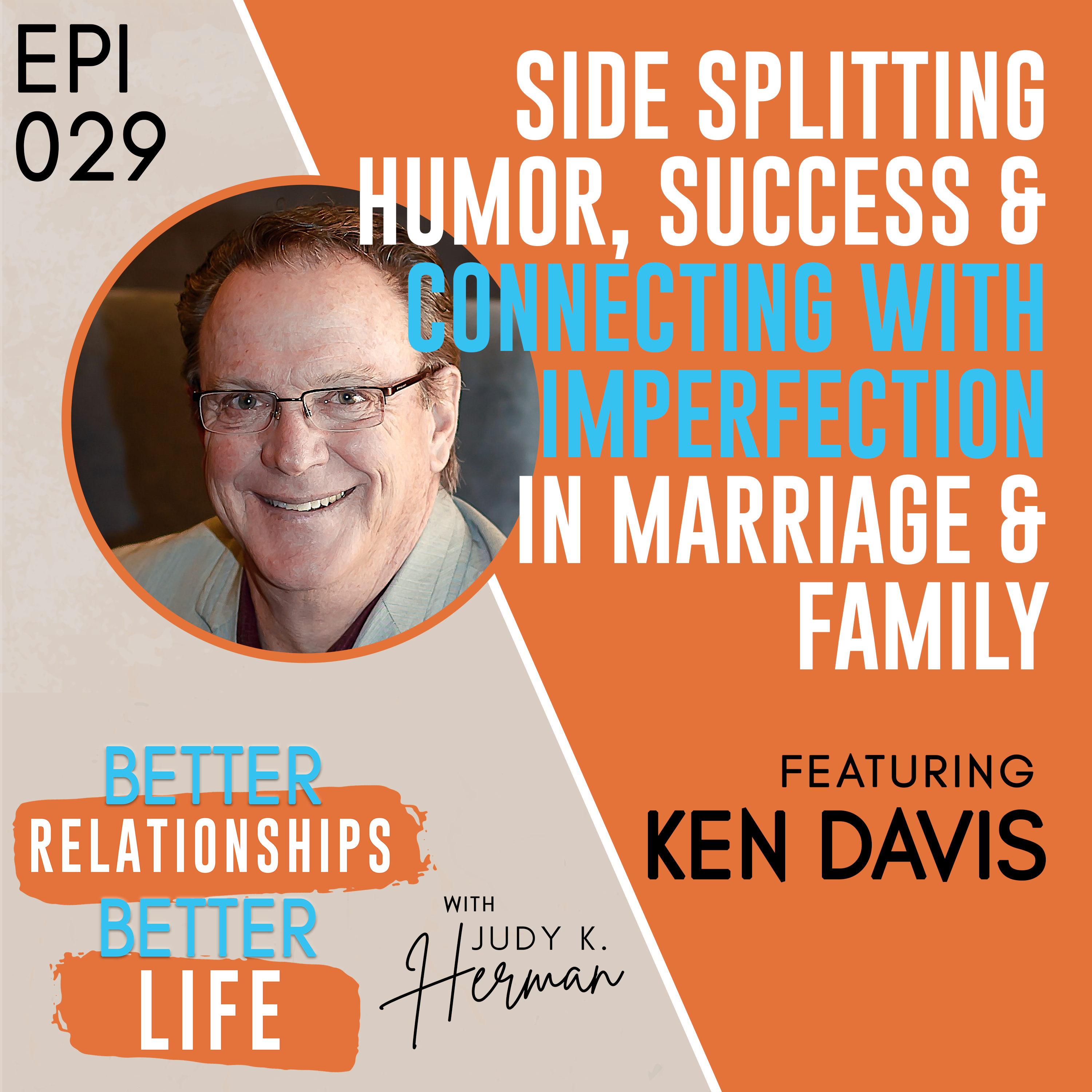 Better Relationships, Better Life