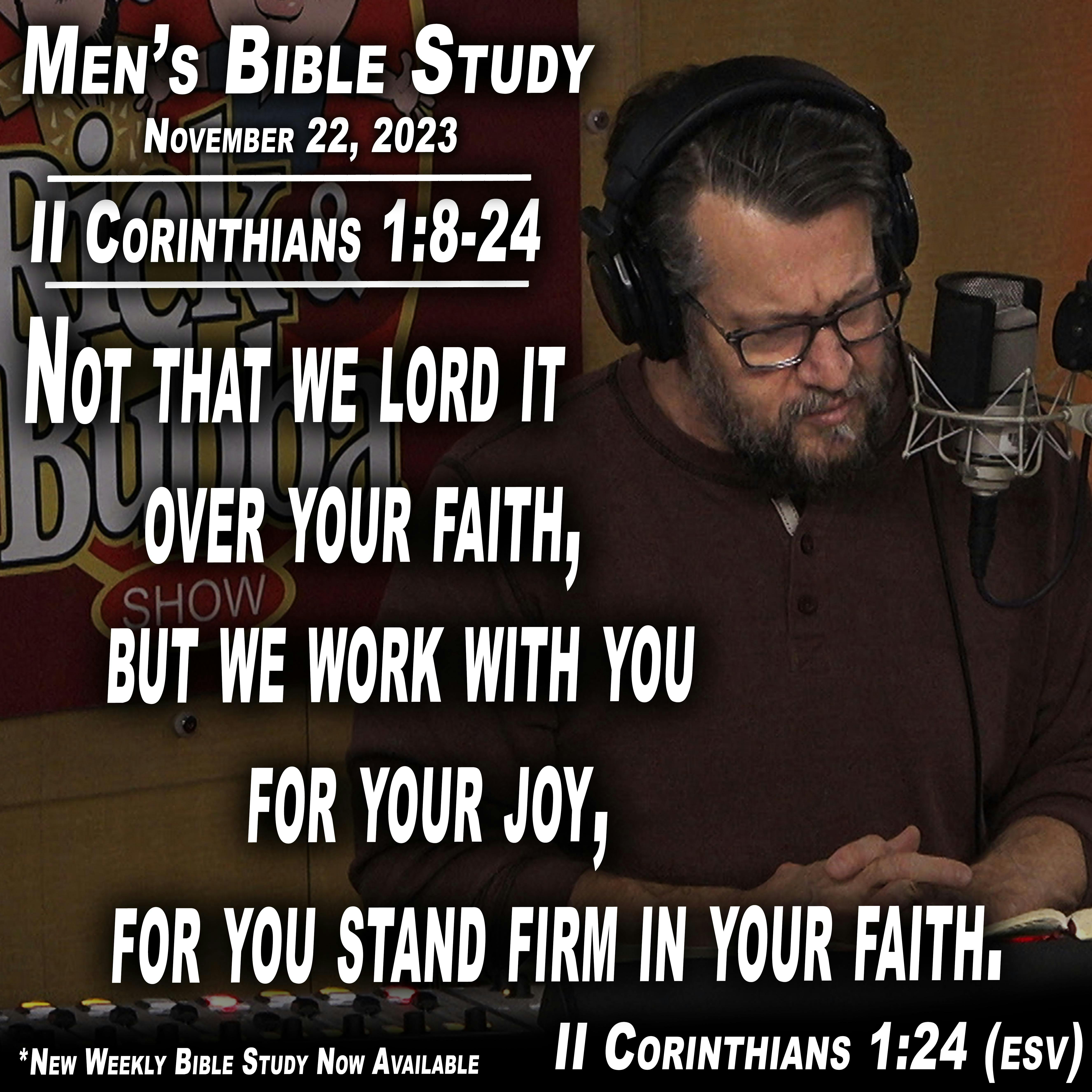 II Corinthians 1:8-24 | Men's Bible Study by Rick Burgess