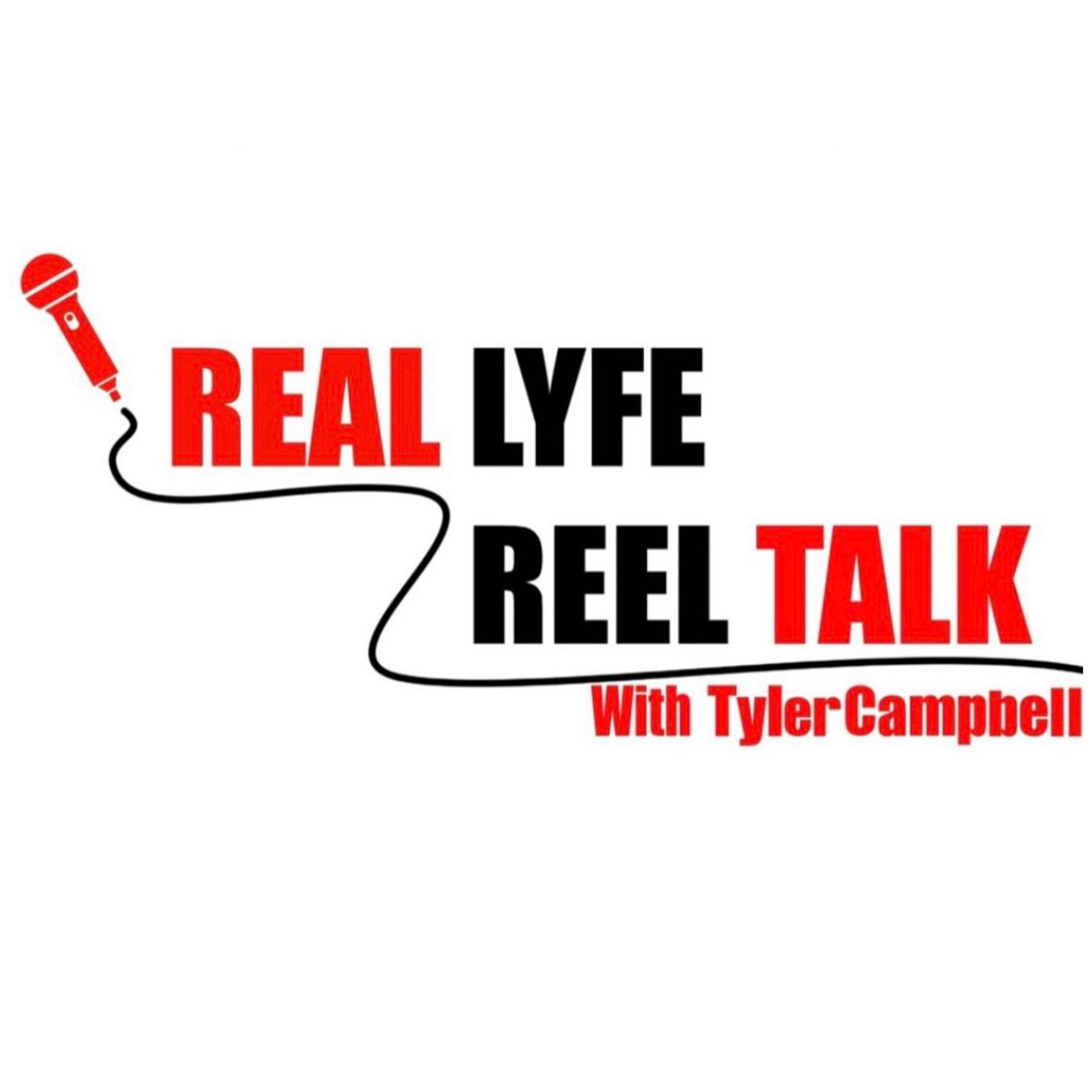 Real Lyfe Reel Talk with TC Speaks