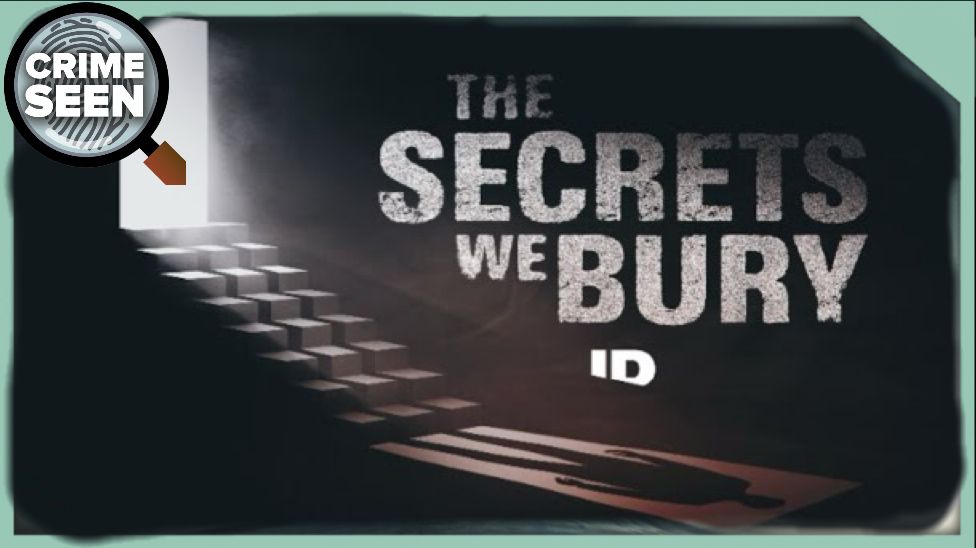 The Secrets We Bury | Crime Seen episode 181
