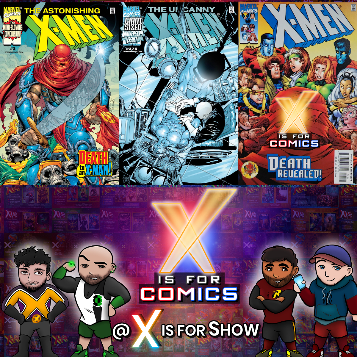 X Is For Comics: An X-Men Podcast
