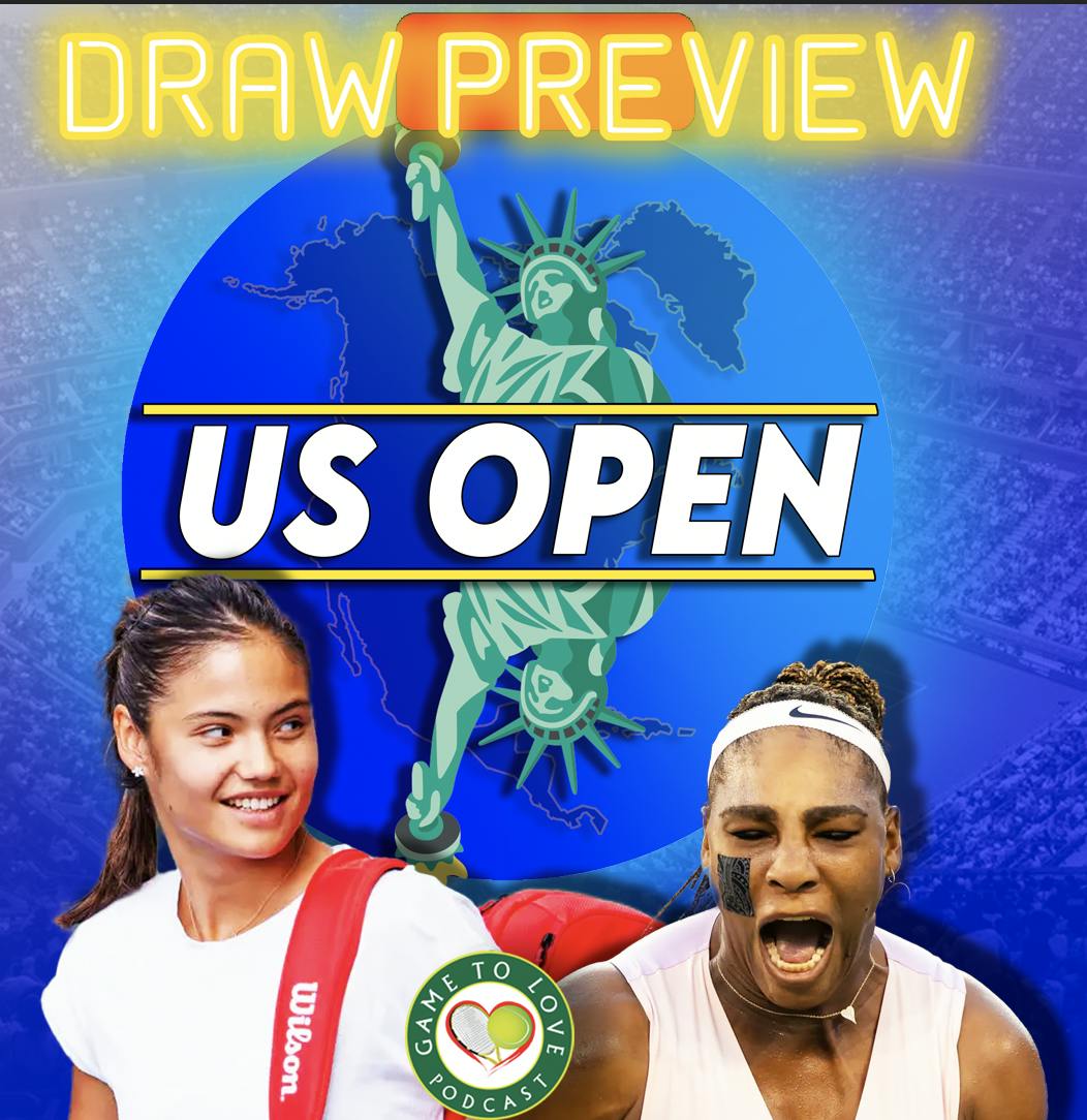 US Open 2022 | Ladies Draw Preview & Predictions | GTL Tennis Podcast #384