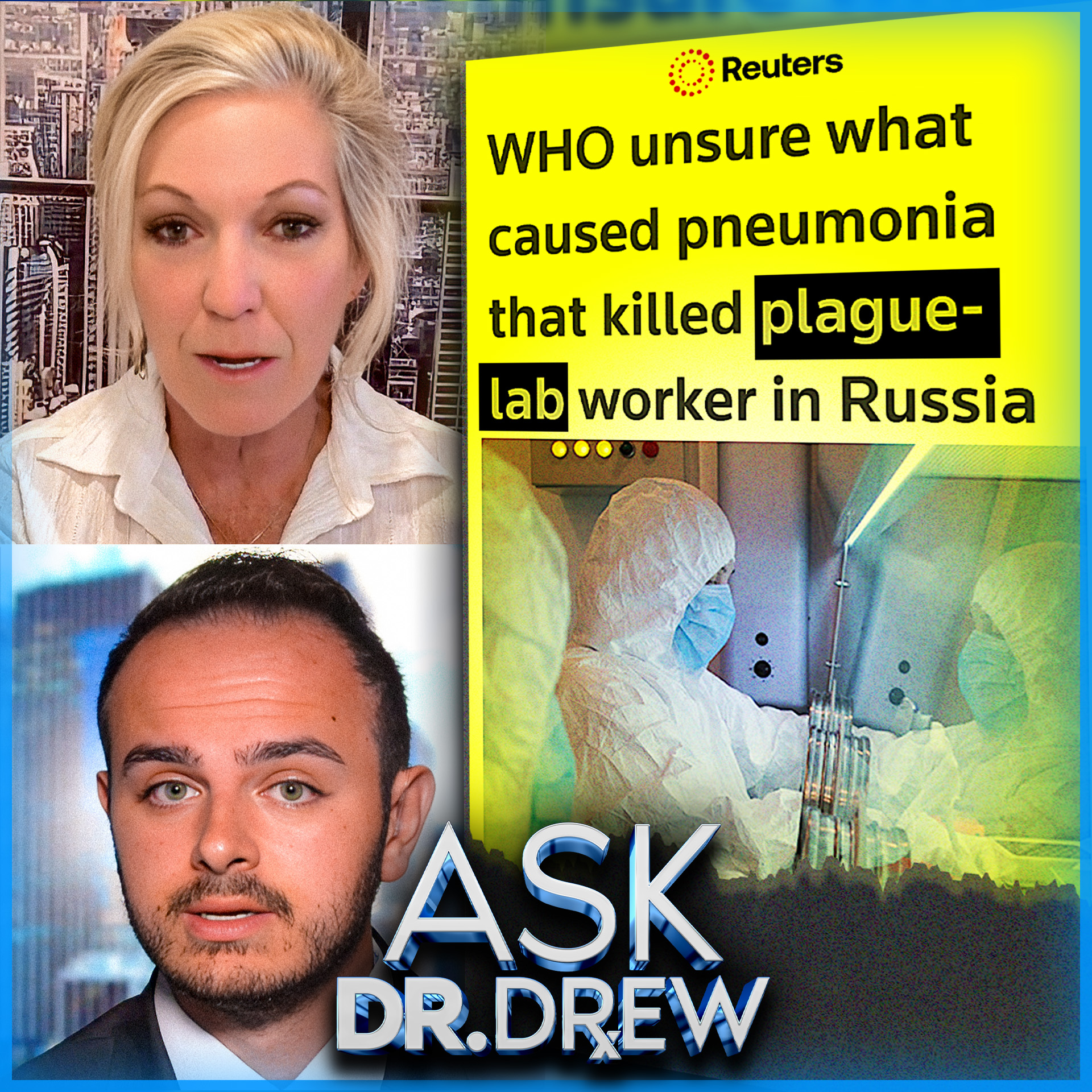 Cheap Drug Has 97 Percent Plague Survival Rate, So Why Are Militaries Developing 21 Plague Vaccines? – Ask Dr. Drew – Ep 675