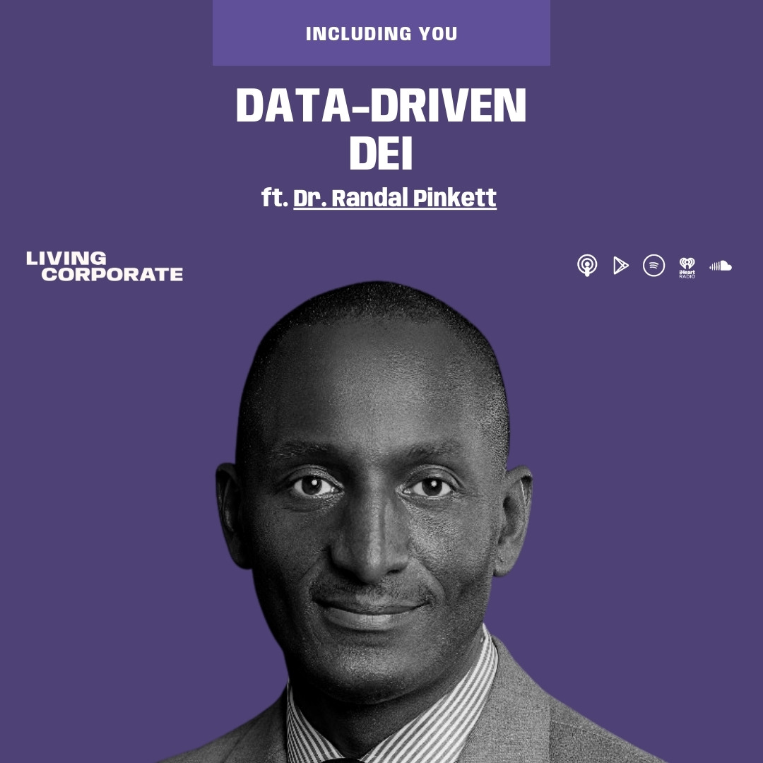 Including You : Data-Driven DEI (ft. Dr. Randal Pinkett) episode artwork