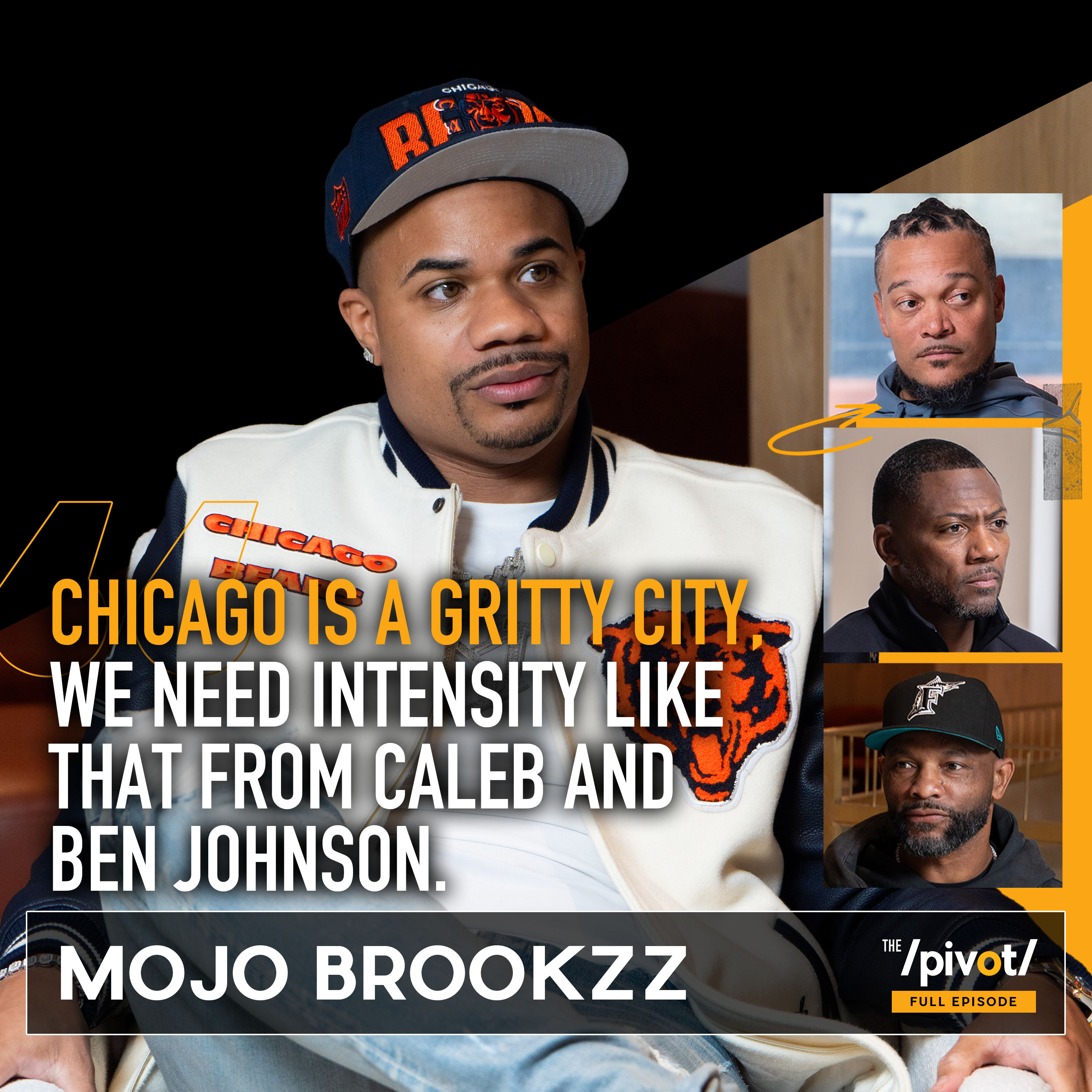 Mojo Brookzz Chicago star comedian on Bears being gritty, Caleb Williams winning heart of city, Ben Johnson mentality, turning dreams into reality, impact of father's support, life-changing lesson and paying it forward in comedy.