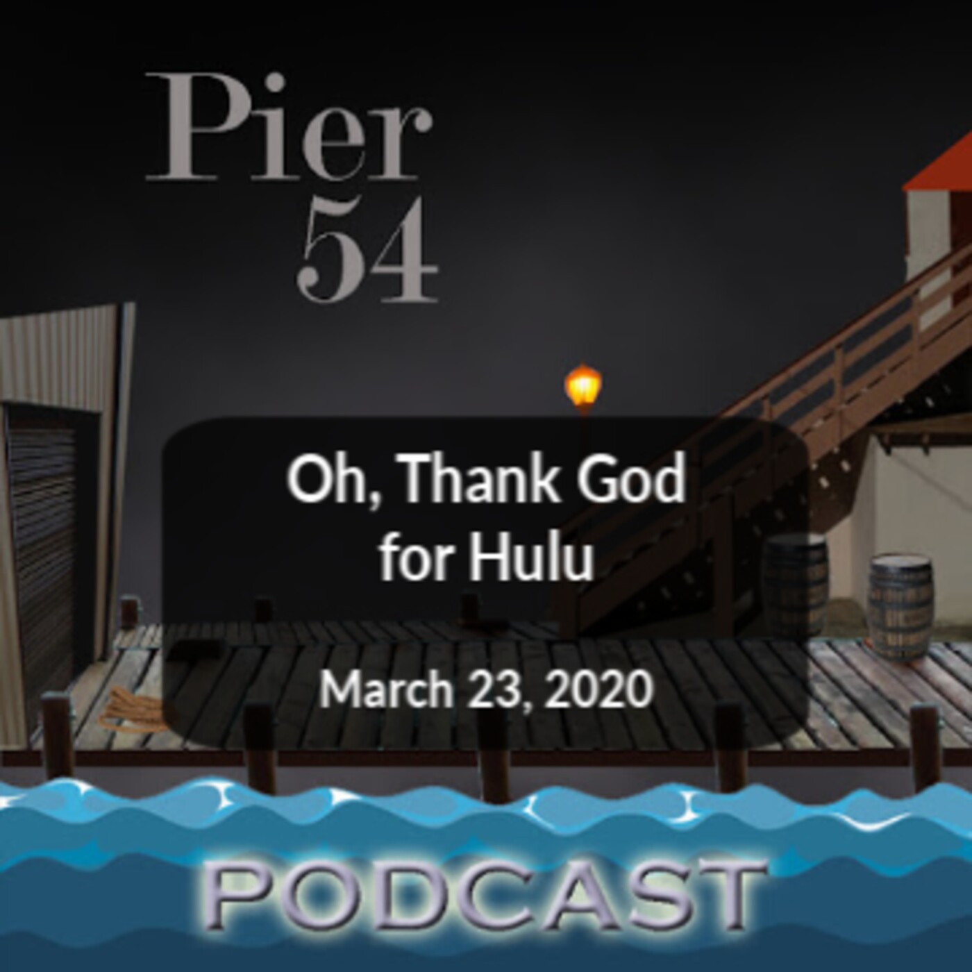 Oh, Thank God for Hulu 3/23/2020 episode artwork