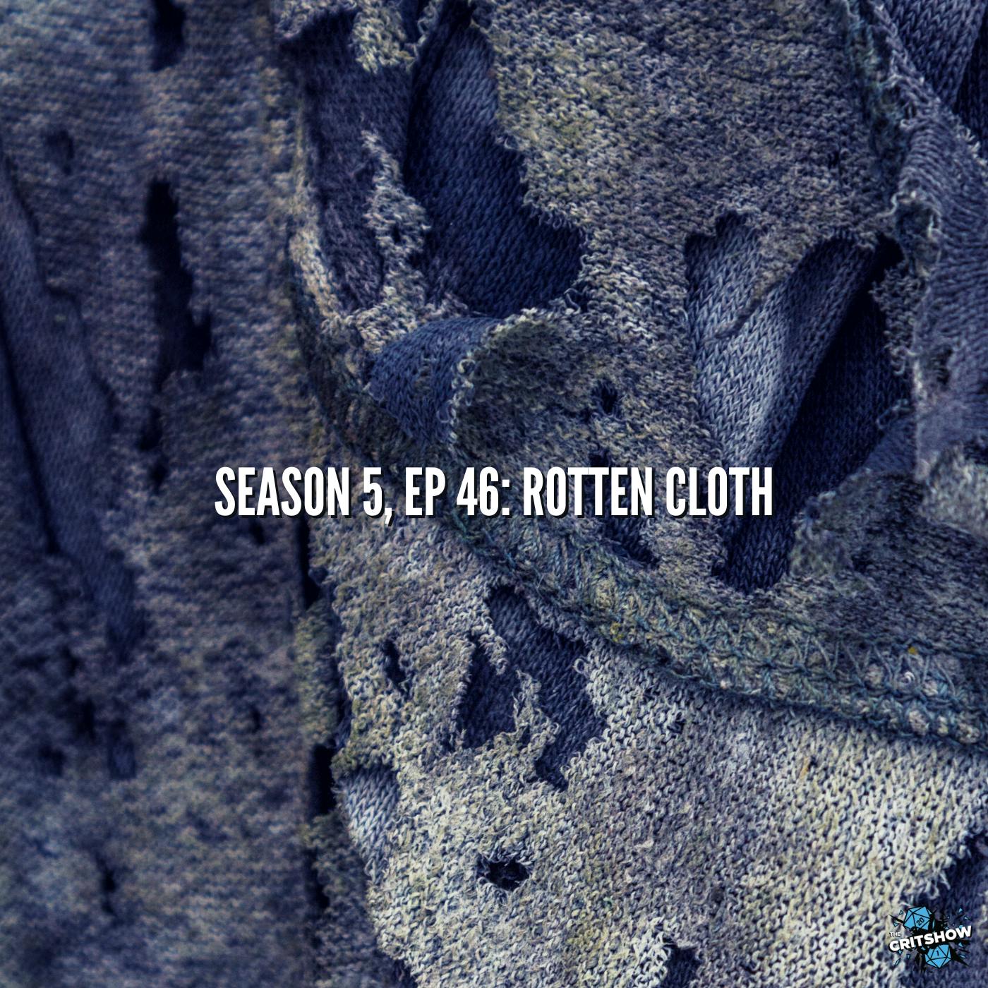 Rotten Cloth (S5, E46)