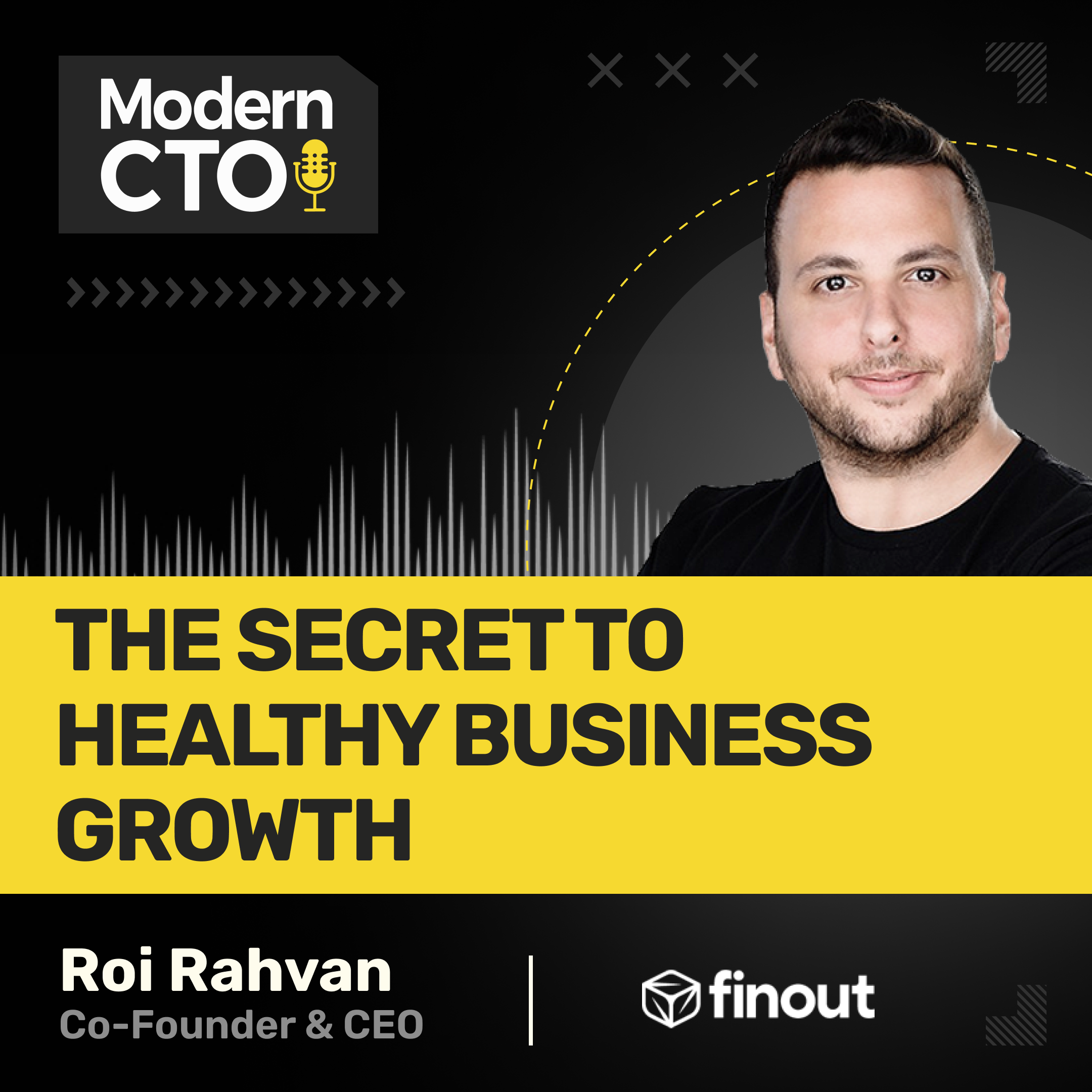 The Secret to Healthy Business Growth with Roi Ravhon, Co-Founder & CEO at Finout