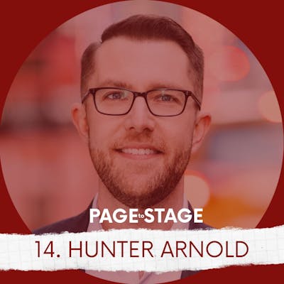 14 - Hunter Arnold, Theatrical Producer